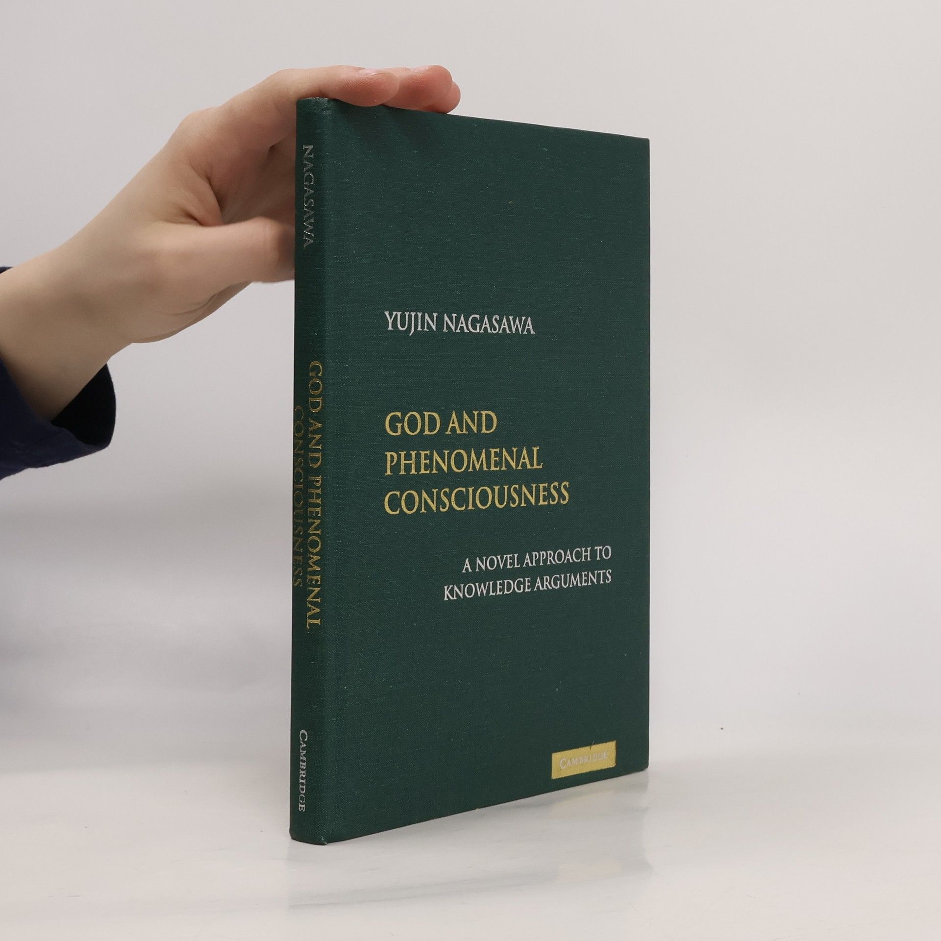 Yujin Nagasawa God and Phenomenal Consciousness