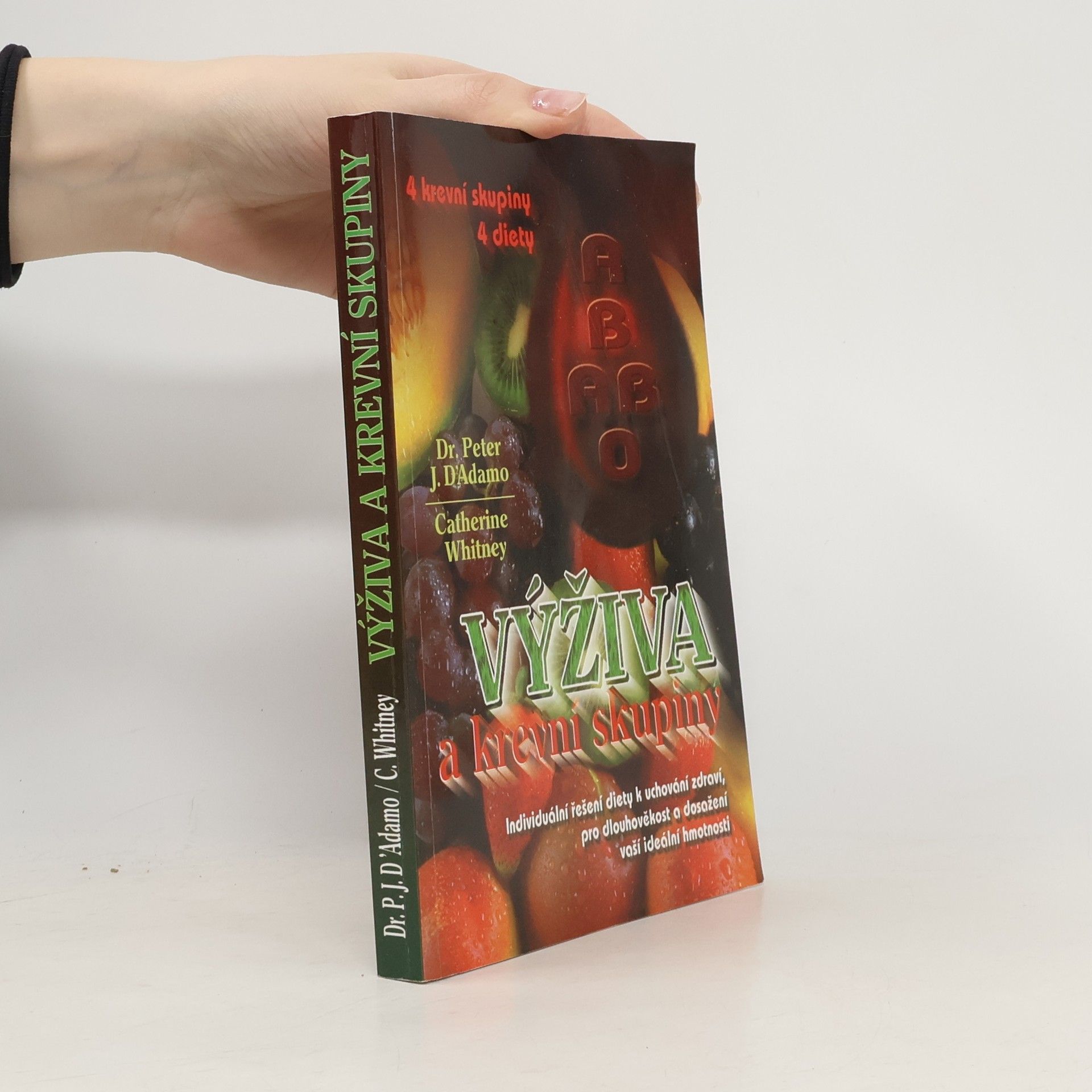 Peter J. D. Adamo Výživa a krevní skupiny