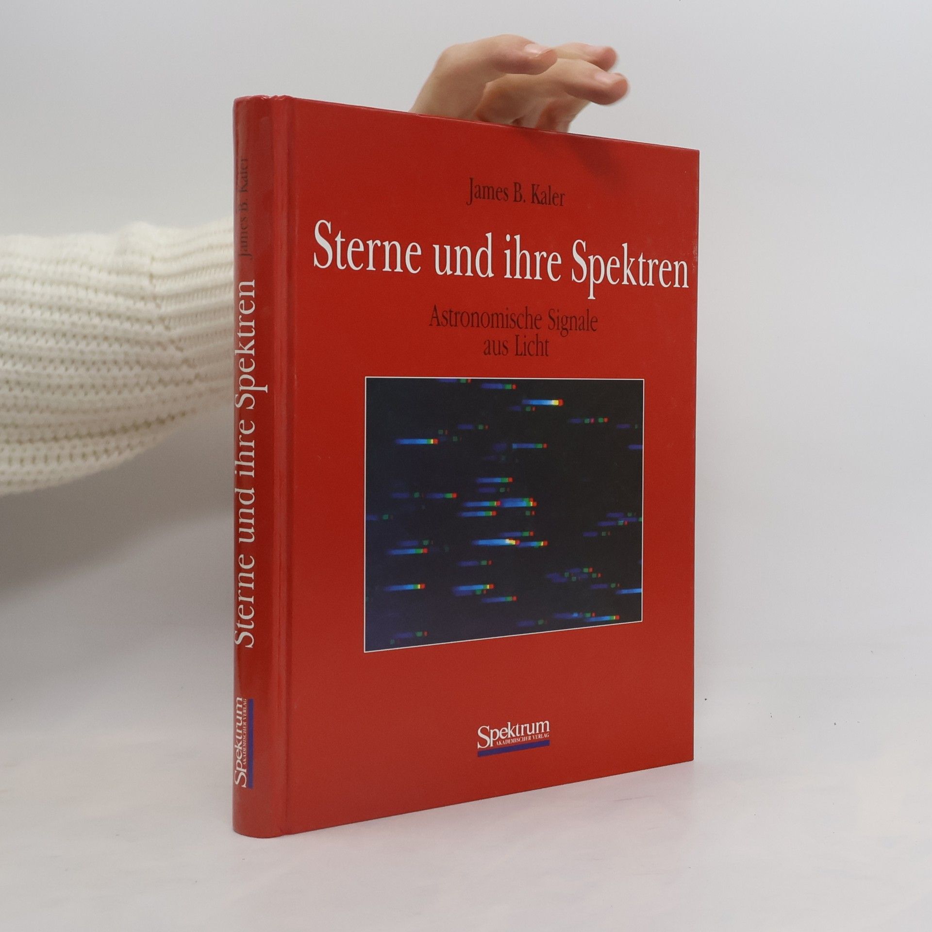 James B. Kaler Sterne und ihre Spektren
