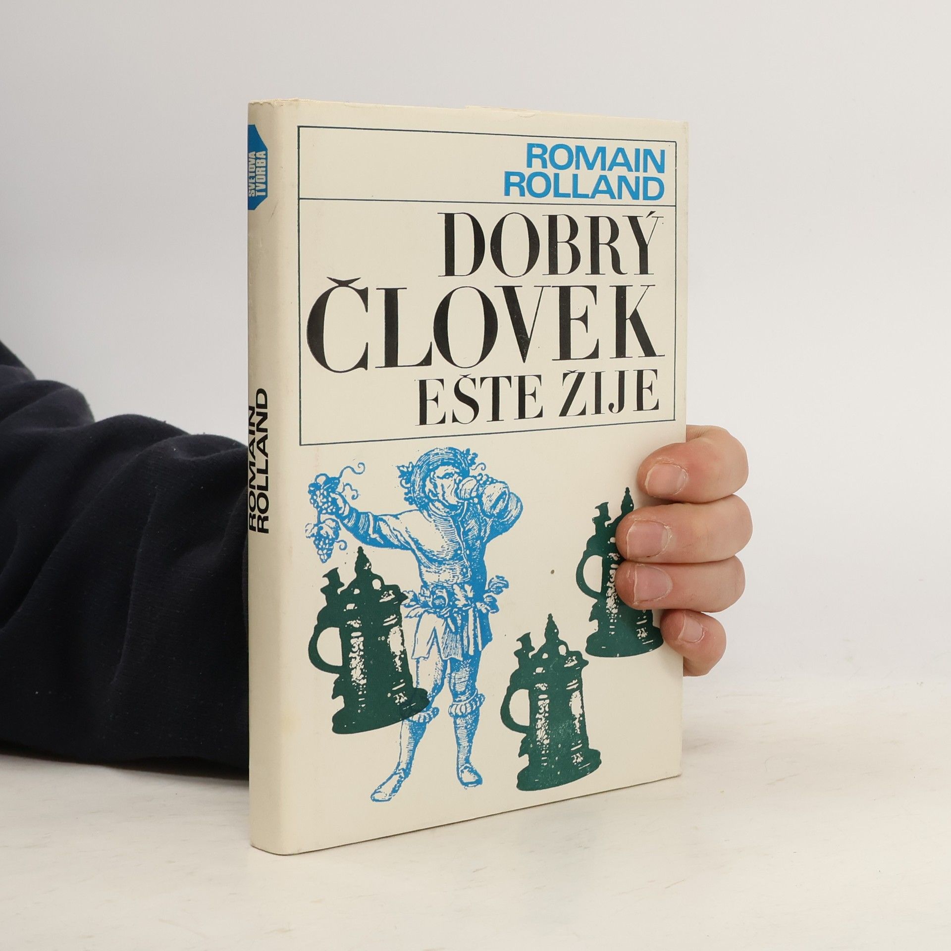 Romain Rolland Dobrý člověk ešte žije