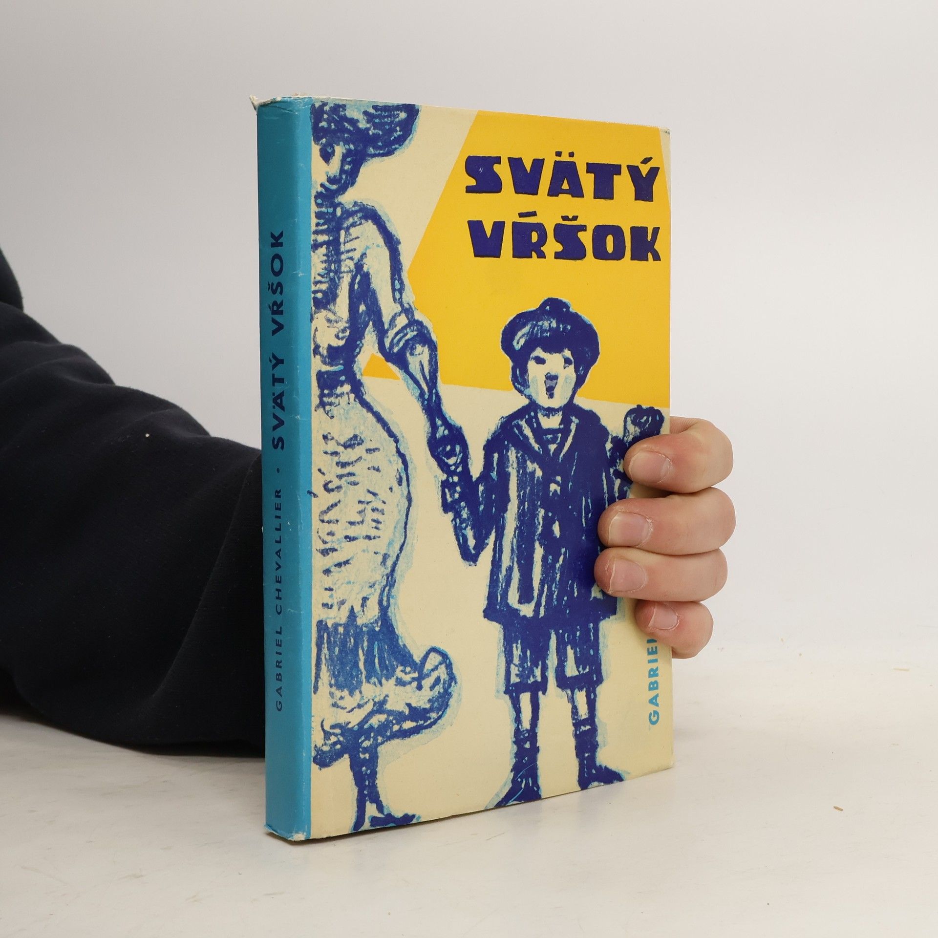Gabriel Chevallier Svätý vŕšok