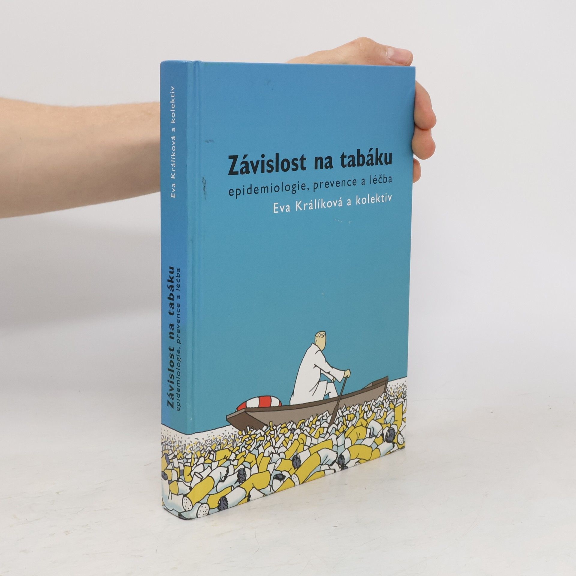 Eva Králíková Závislost na tabáku