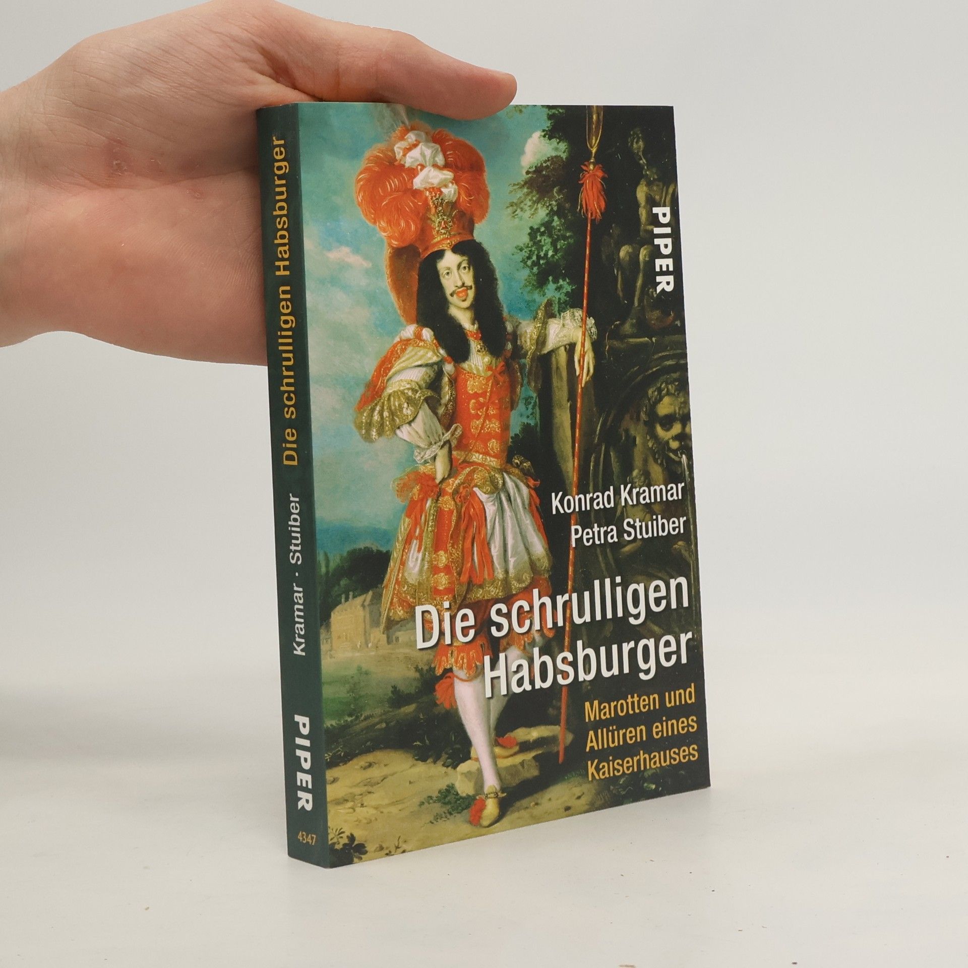 Konrad Kramar Die schrulligen Habsburger