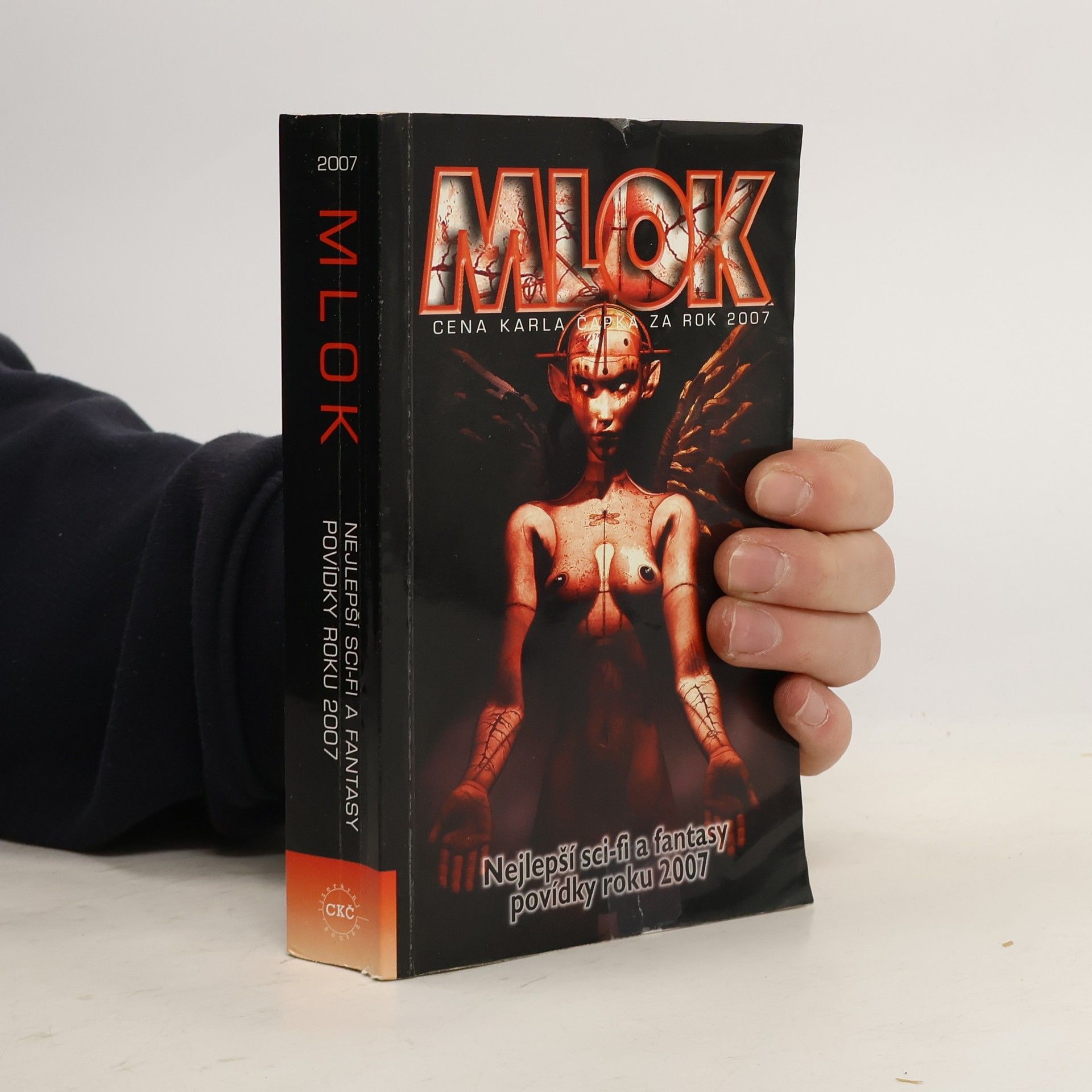 Autorenkollektiv Mlok 2007. Sbírka vítězných prací Ceny Karla Čapka za rok 2007