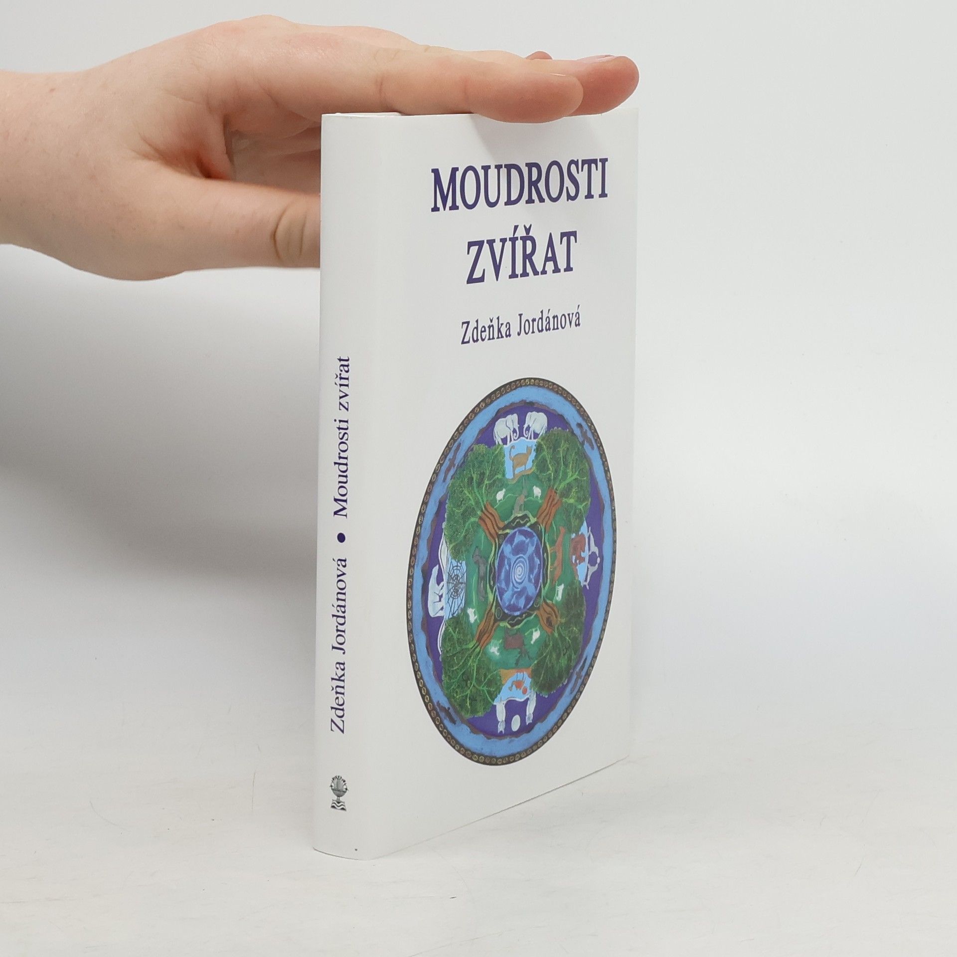 Zdeňka Jordánová Moudrosti zvířat