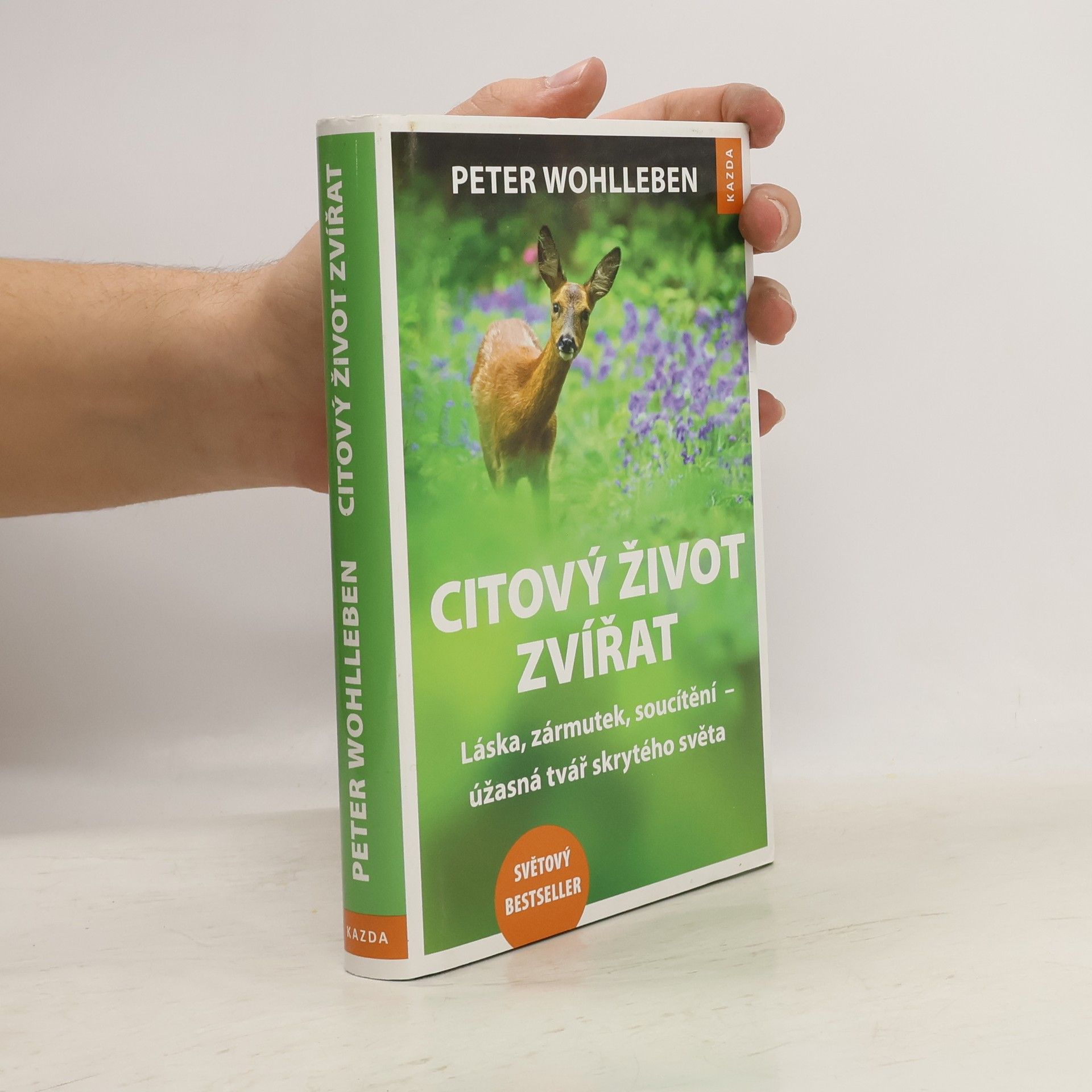 Peter Wohlleben Citový život zvířat. Láska, zármutek, soucítění - úžasná tvář skrytého světa