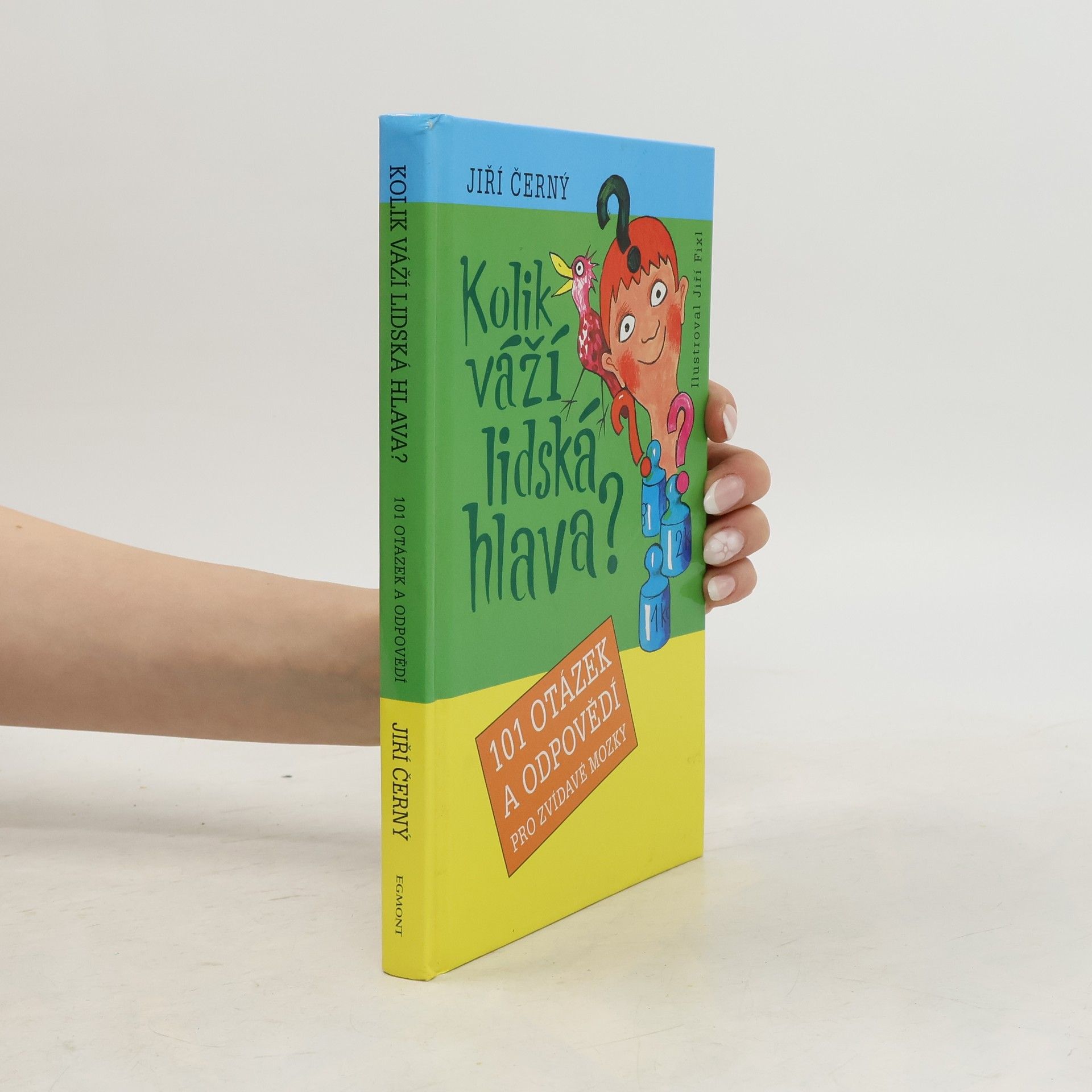 Jiří Fixl Kolik váží lidská hlava?