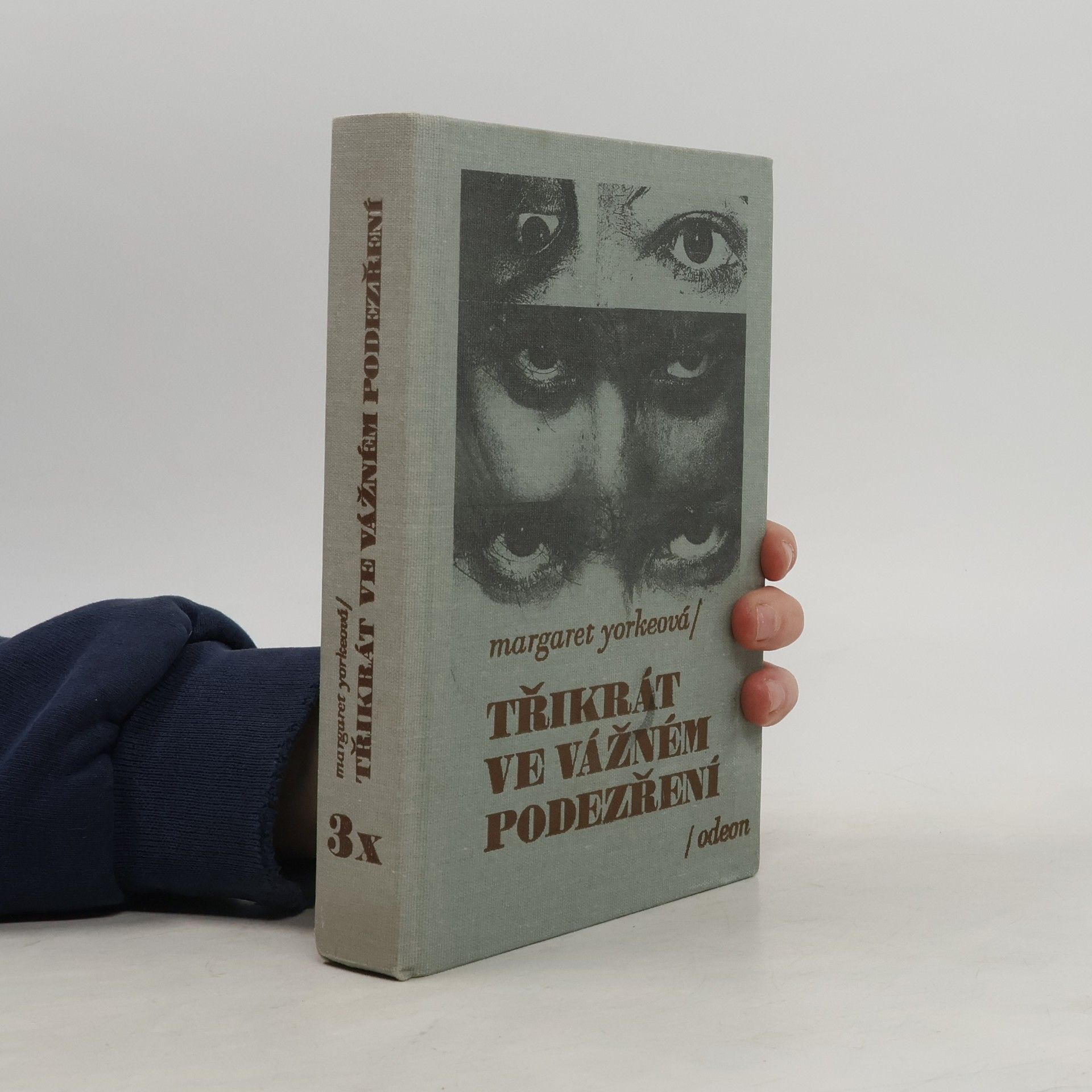 Margaret Yorke Třikrát ve vážném podezření