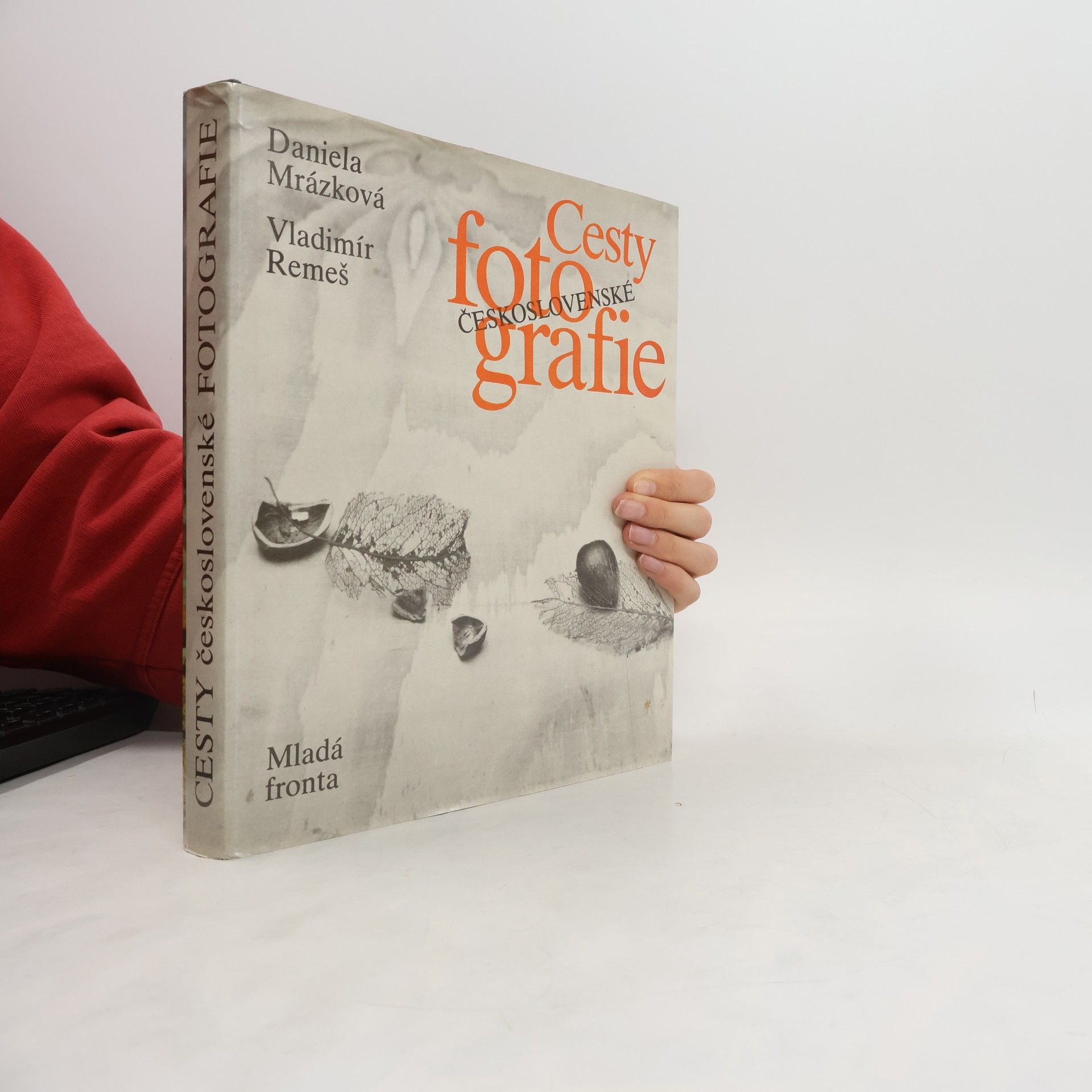Daniela Mrázková Cesty československé fotografie