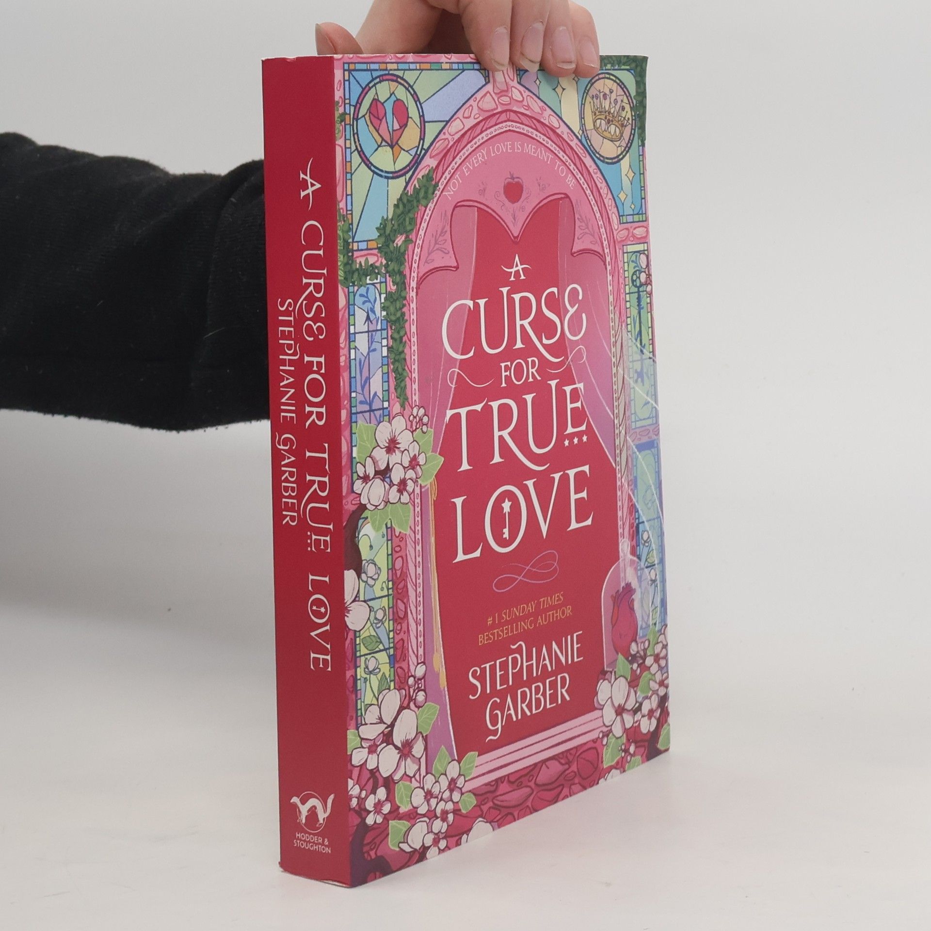 Stephanie Garberová A Curse For True Love: the thrilling final book in the Once Upon a Broken Heart series