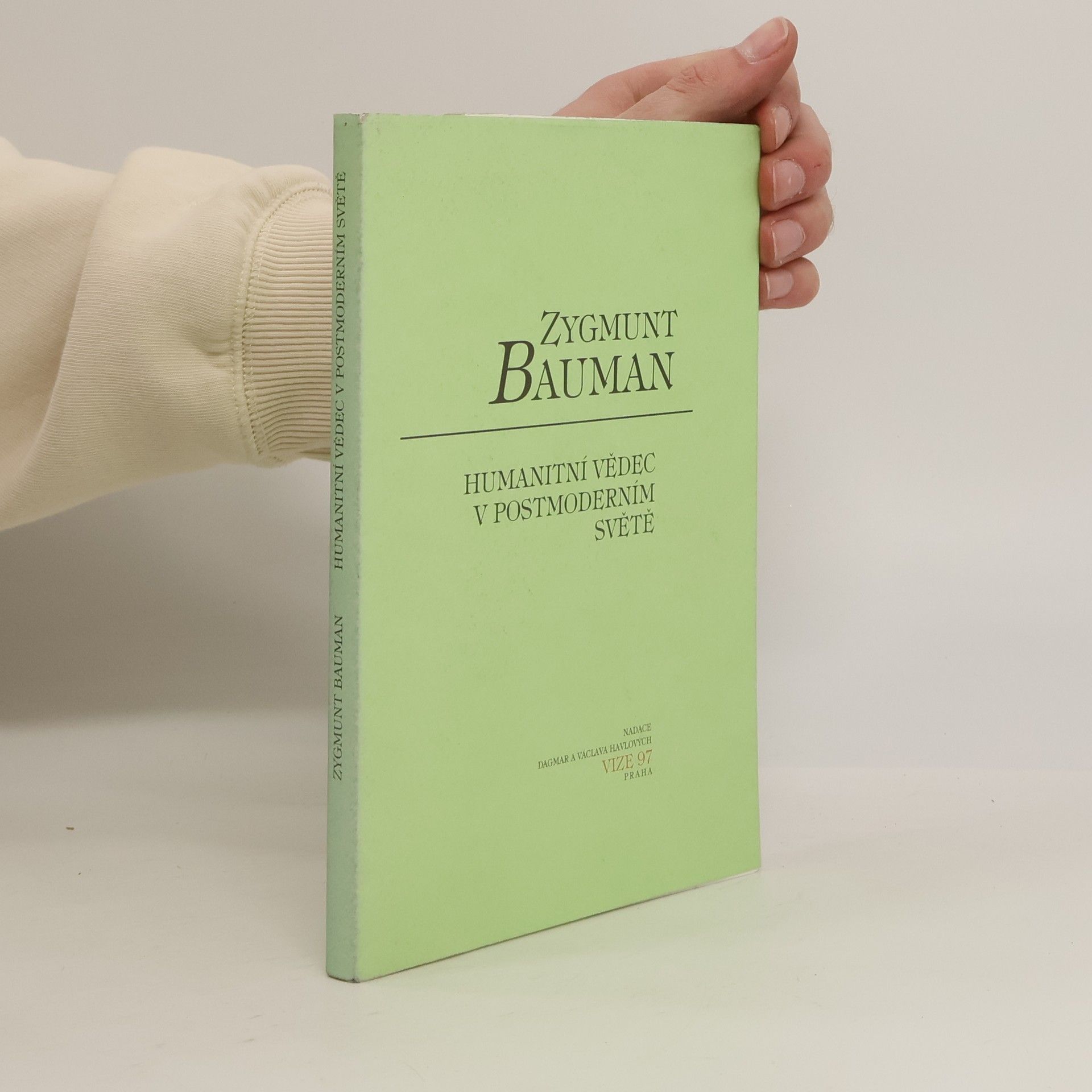 Zygmunt Bauman Humanitní vědec v postmoderním světě