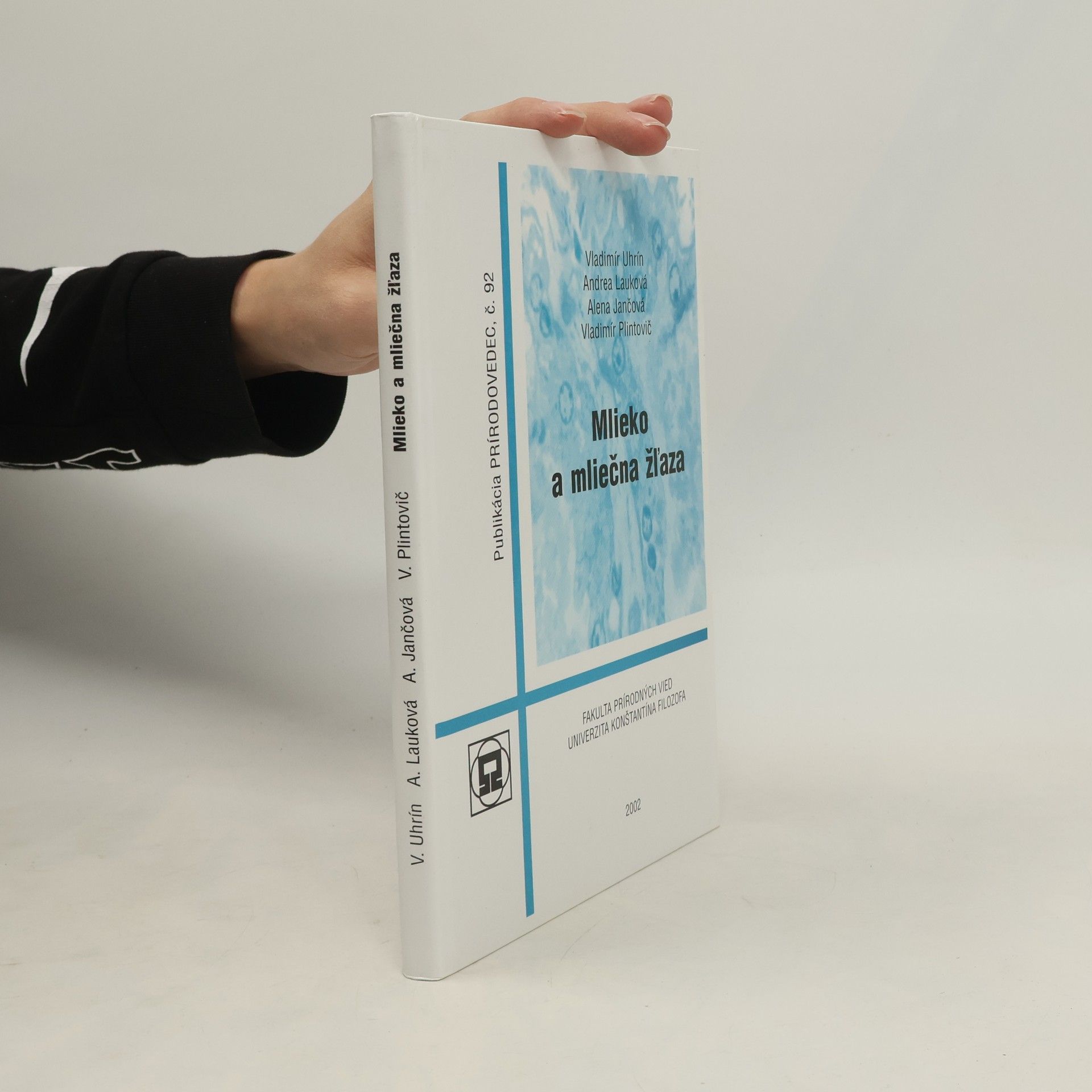 Vladimír Uhrín Mlieko a mliečna žľaza