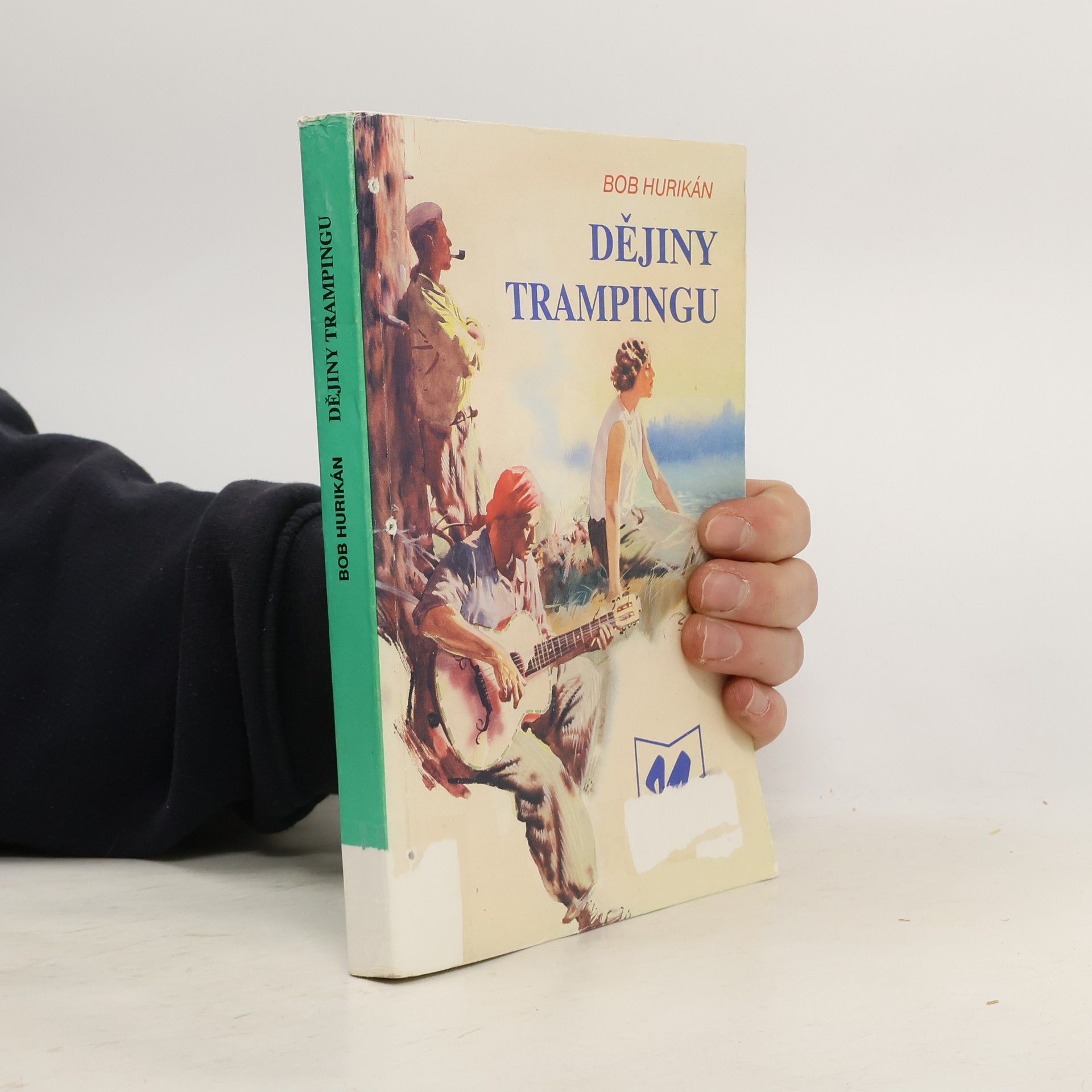 Bob Hurikán Dějiny trampingu