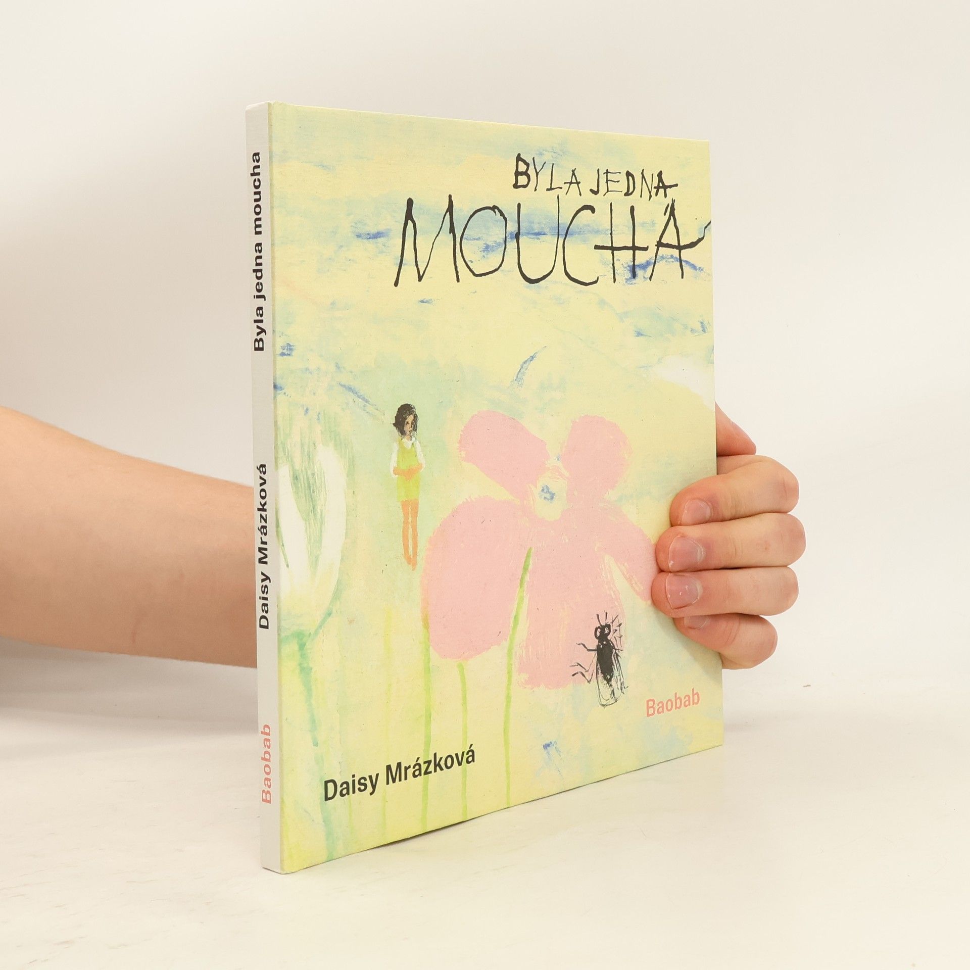 Daisy Mrázková Byla jedna moucha