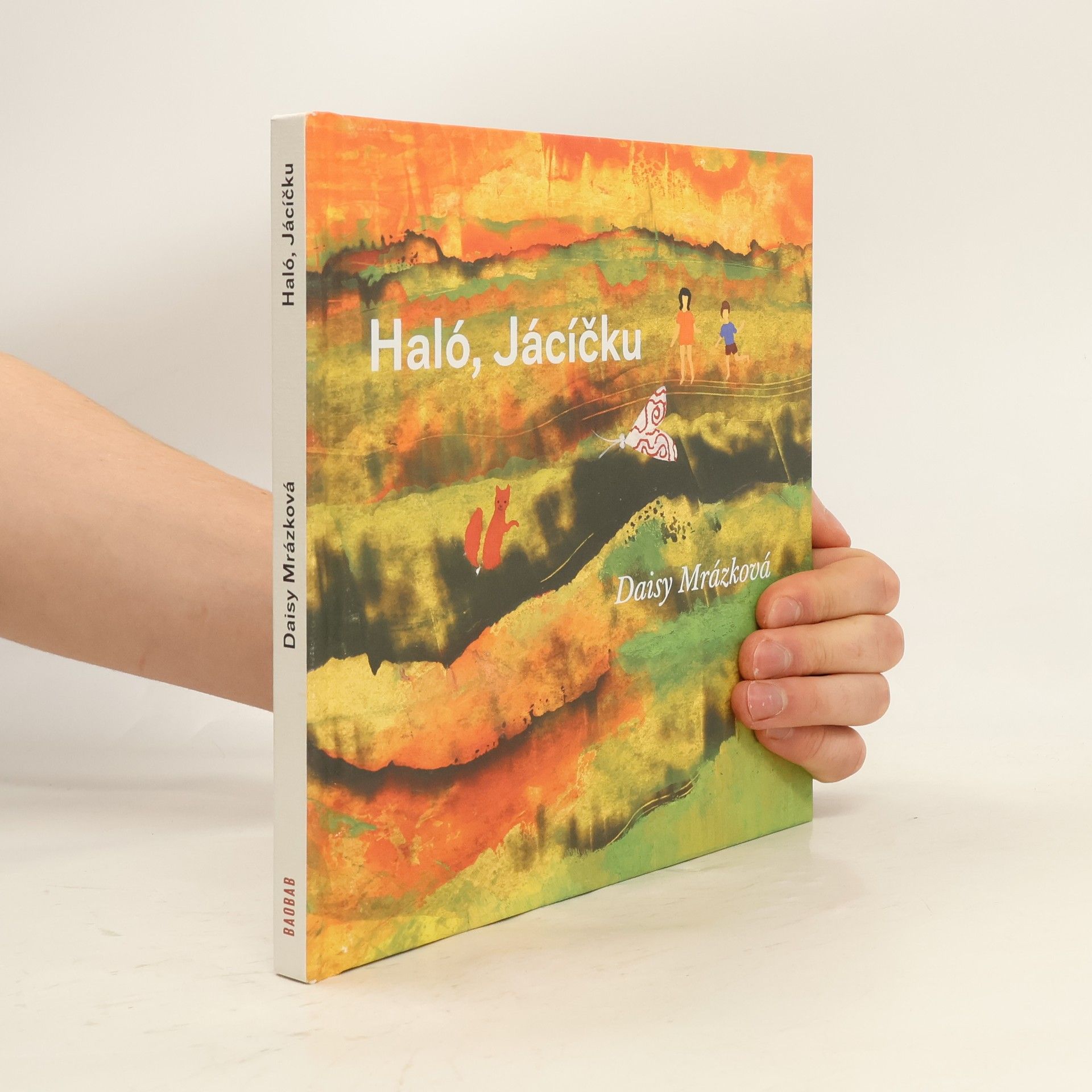 Daisy Mrázková Haló, Jácíčku