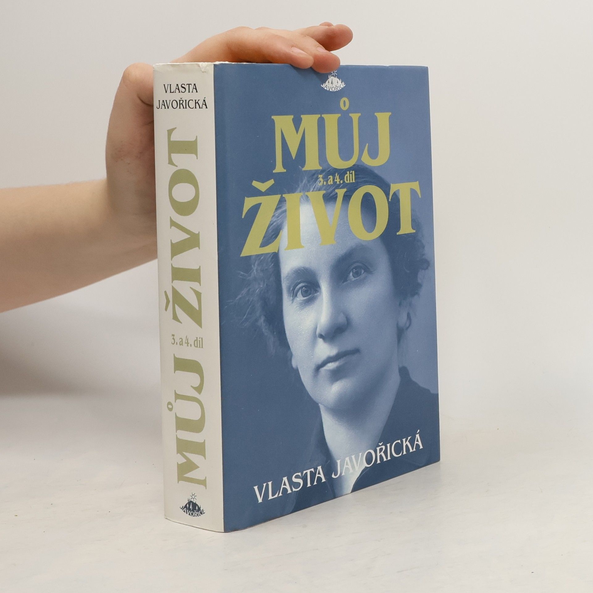 Vlasta Javořická Můj život 3. a 4. díl (1 svazek)