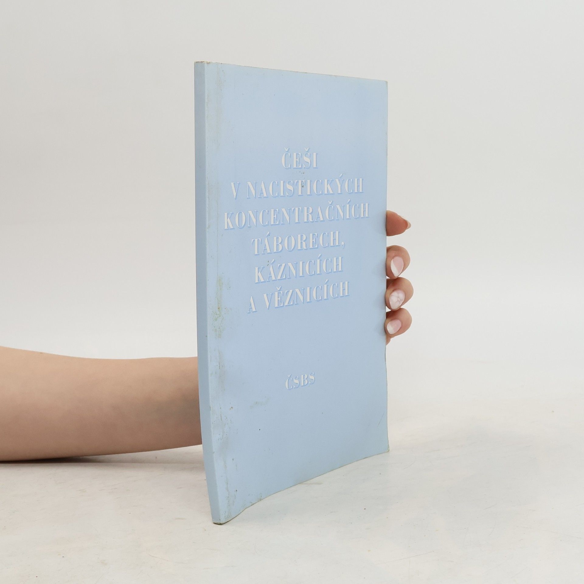 Miloslav Moulis Češi v nacistických koncentračních táborech, káznicích a věznicích