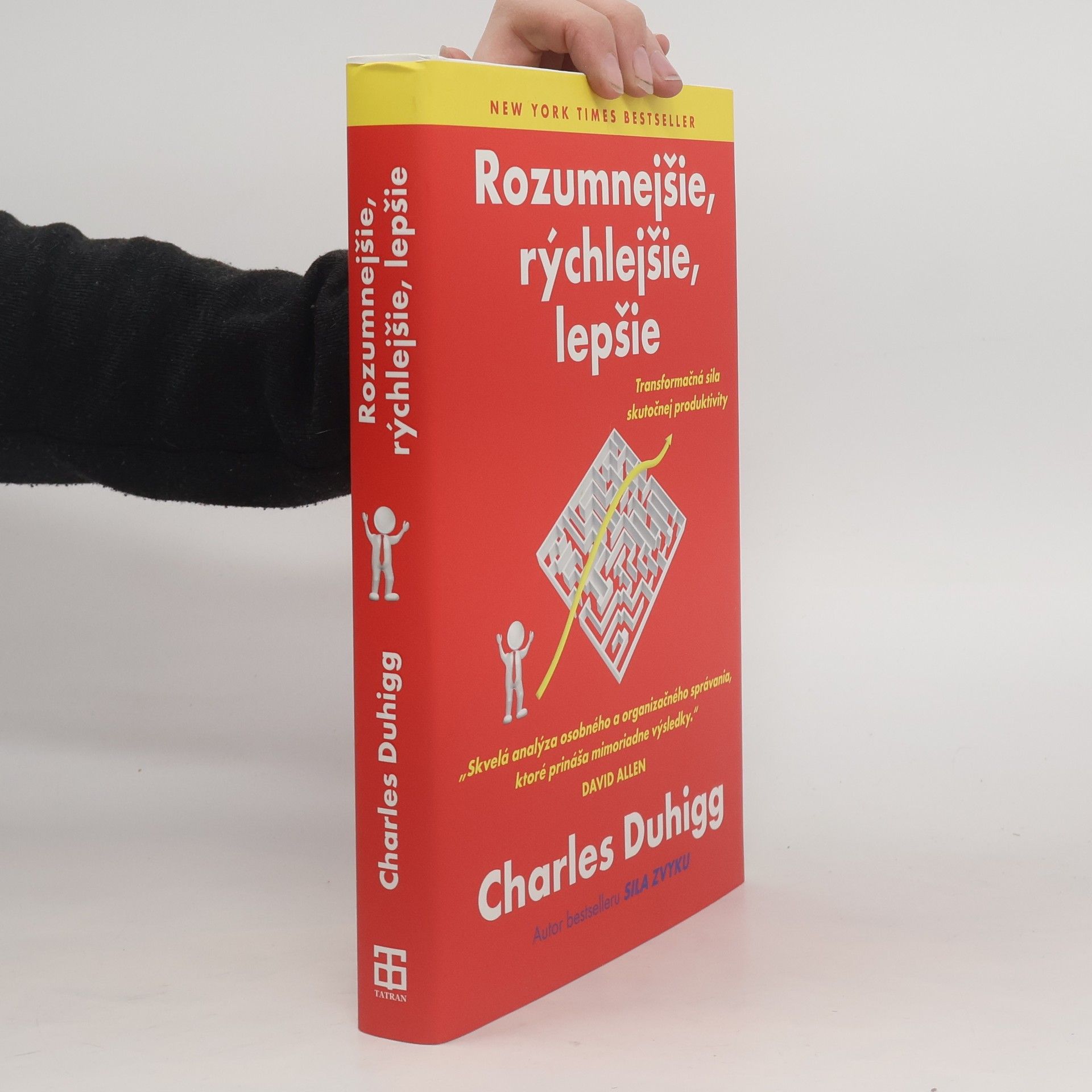 Charles Duhigg Rozumnejšie, rýchlejšie, lepšie
