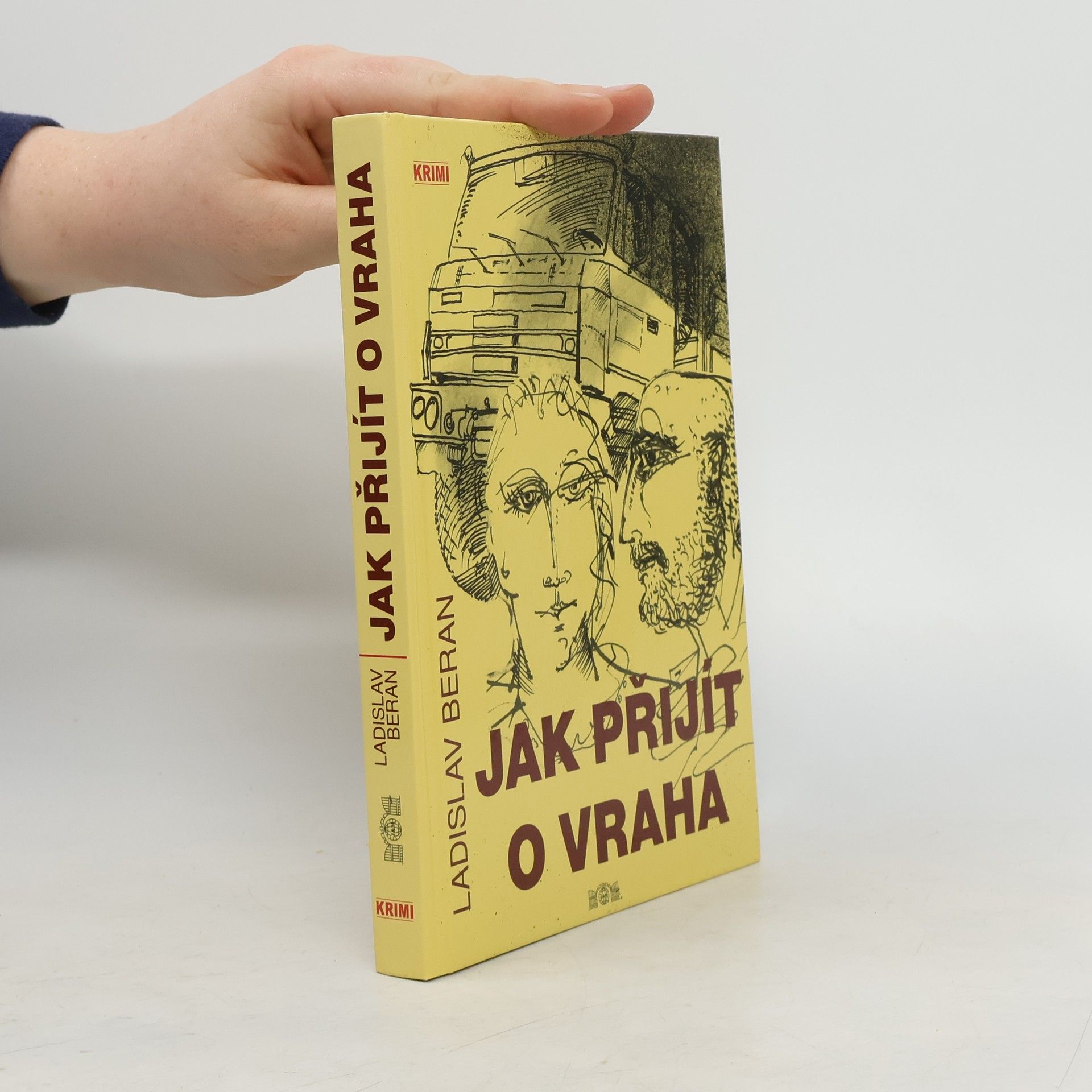 Ladislav Josef Beran Jak přijít o vraha