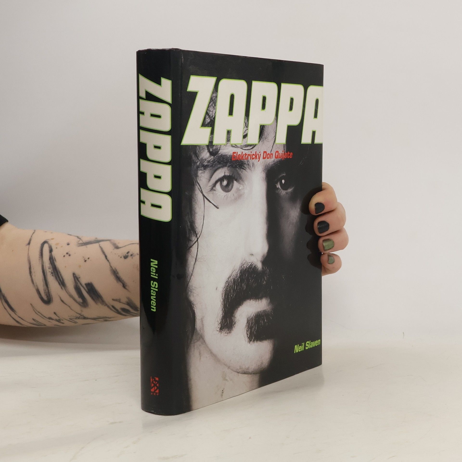 Neil Slaven Zappa. Elektrický Don Quijote