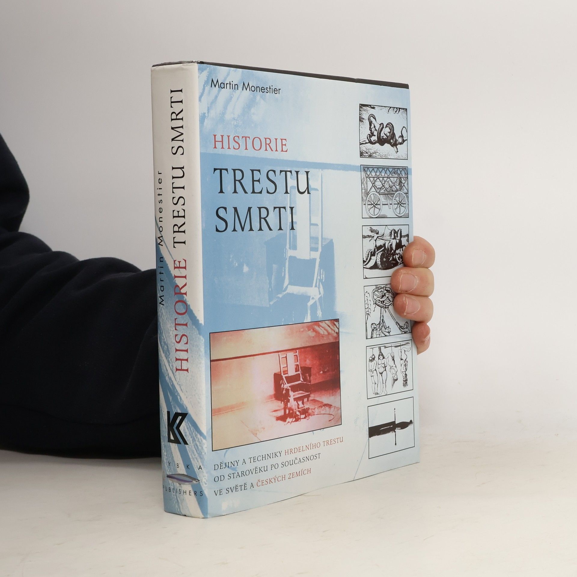 Martin Monestier Historie trestu smrti