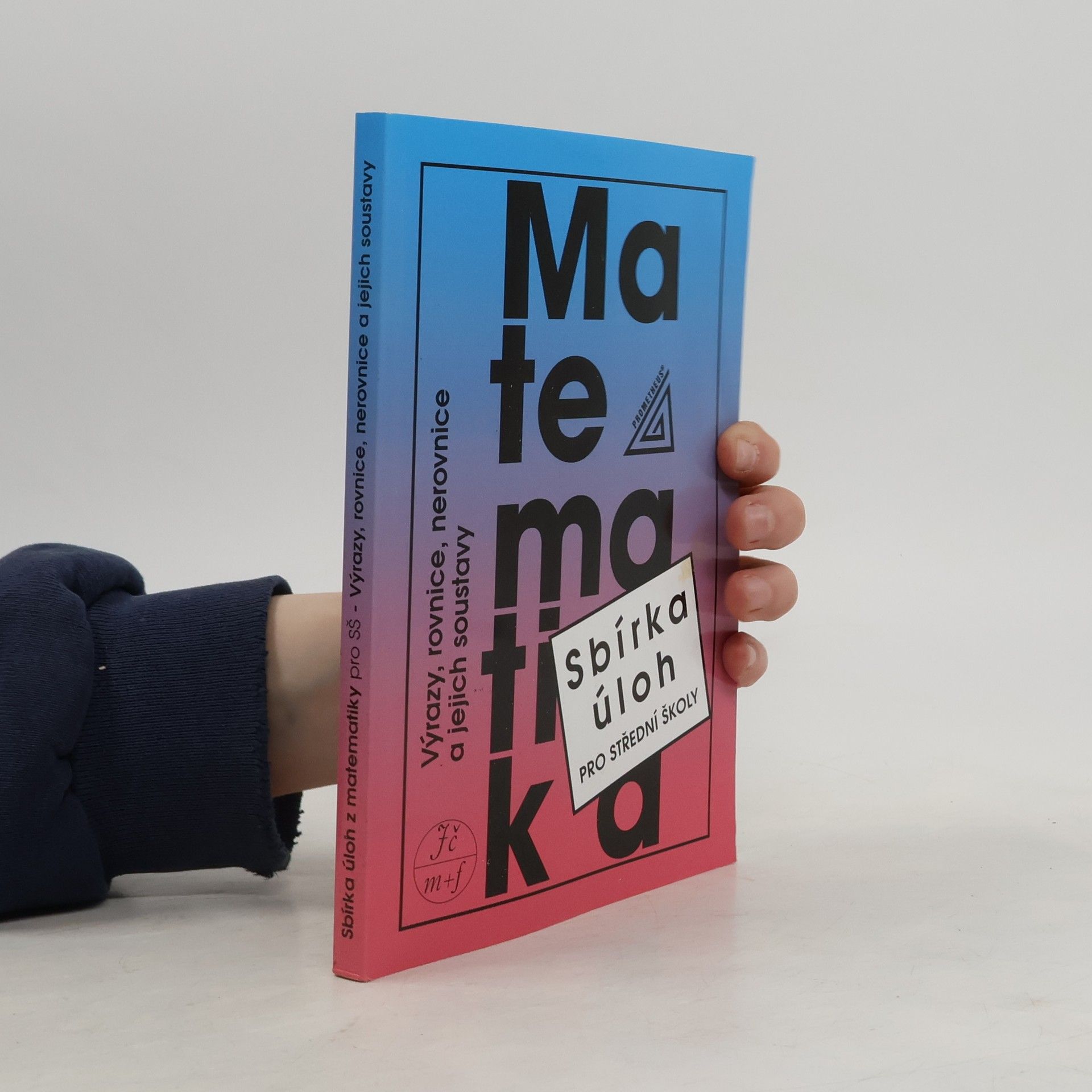 František Janeček Sbírka úloh z matematiky pro střední školy