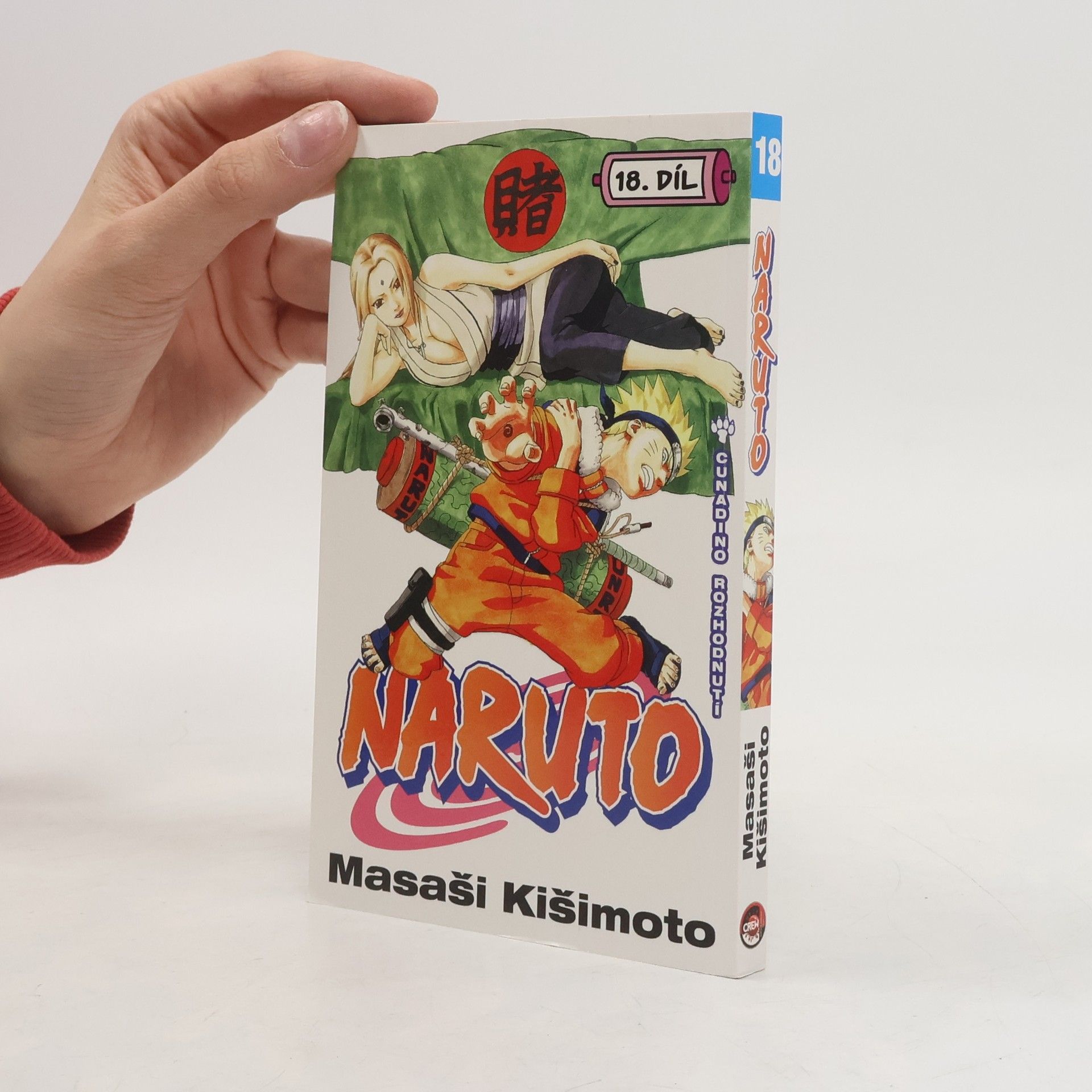Masaši Kišimoto Naruto. 18. díl, Cunadino rozhodnutí