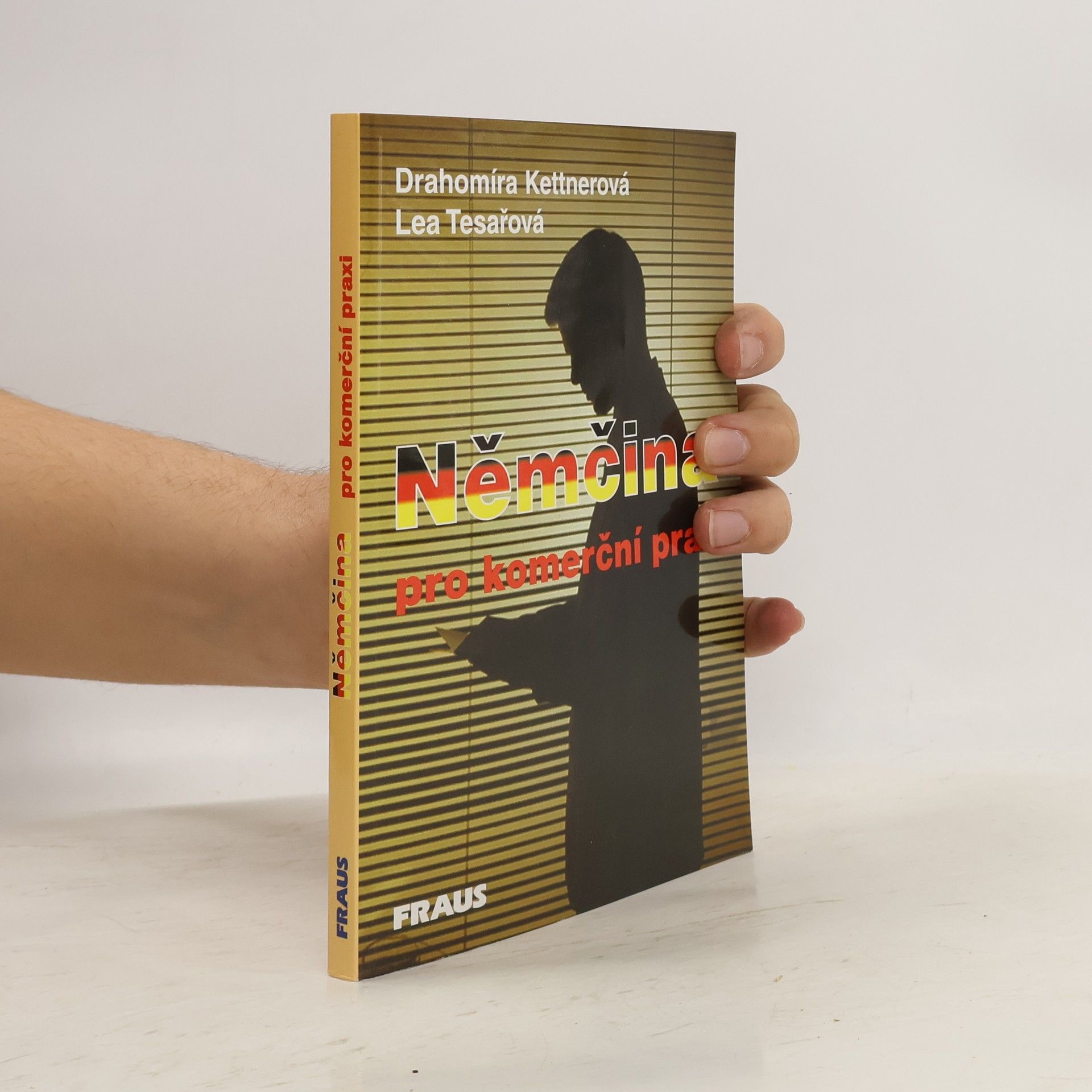 Drahomíra Kettnerová Němčina pro komerční praxi