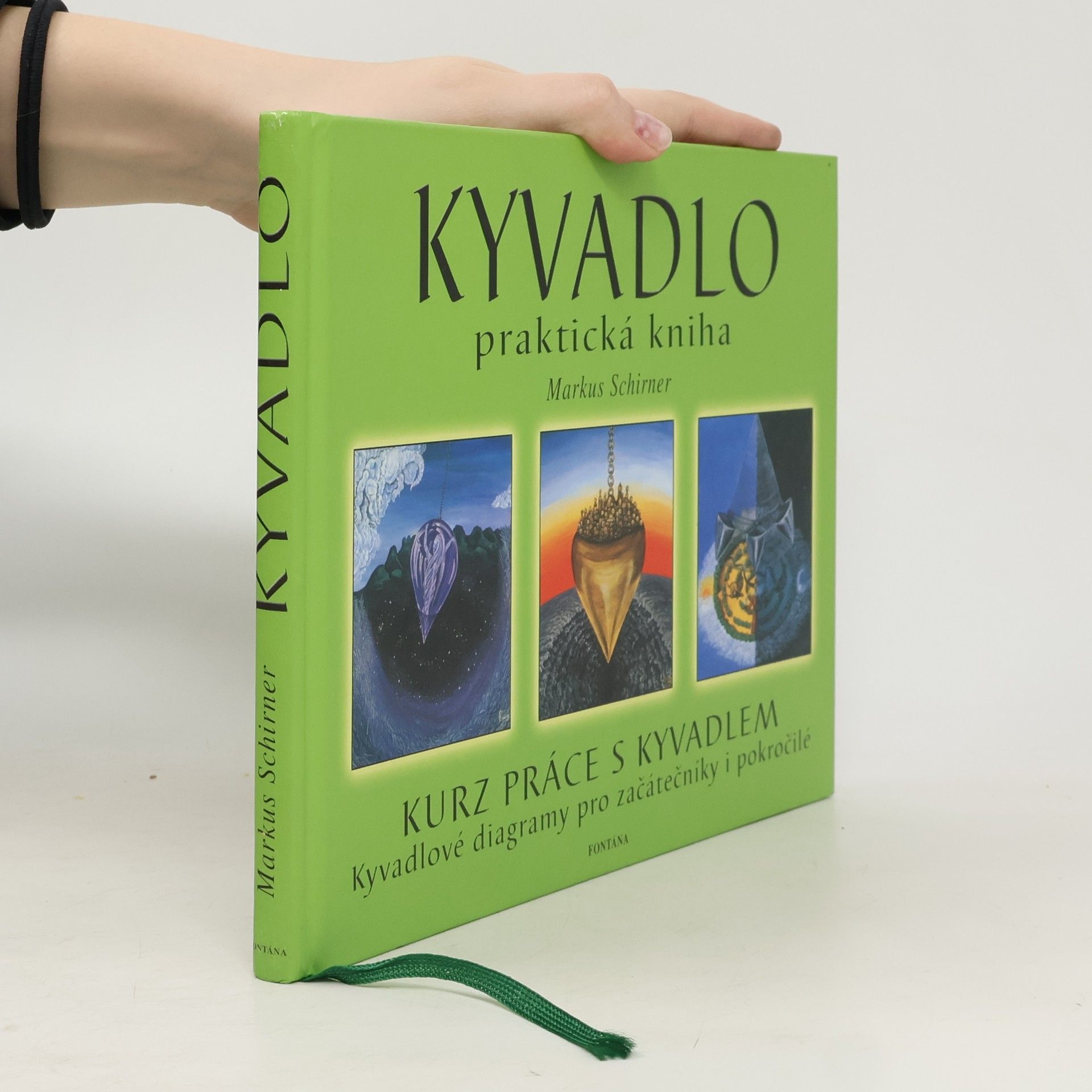 Markus Schirner Kyvadlo. Praktická kniha