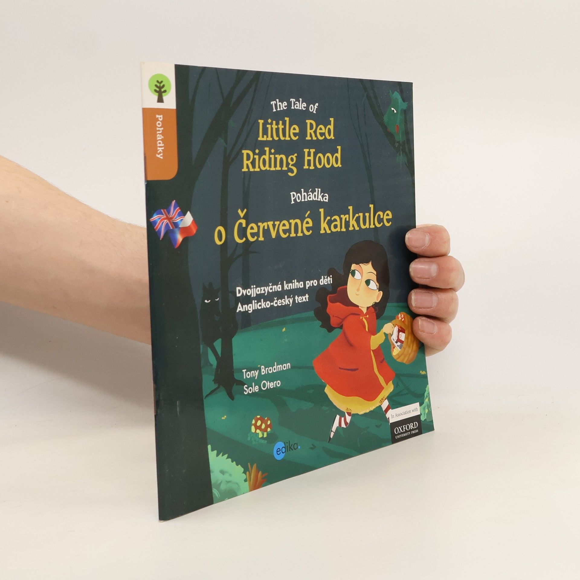 Tony Bradman The tale of Little Red Riding Hood = Pohádka o Červené karkulce