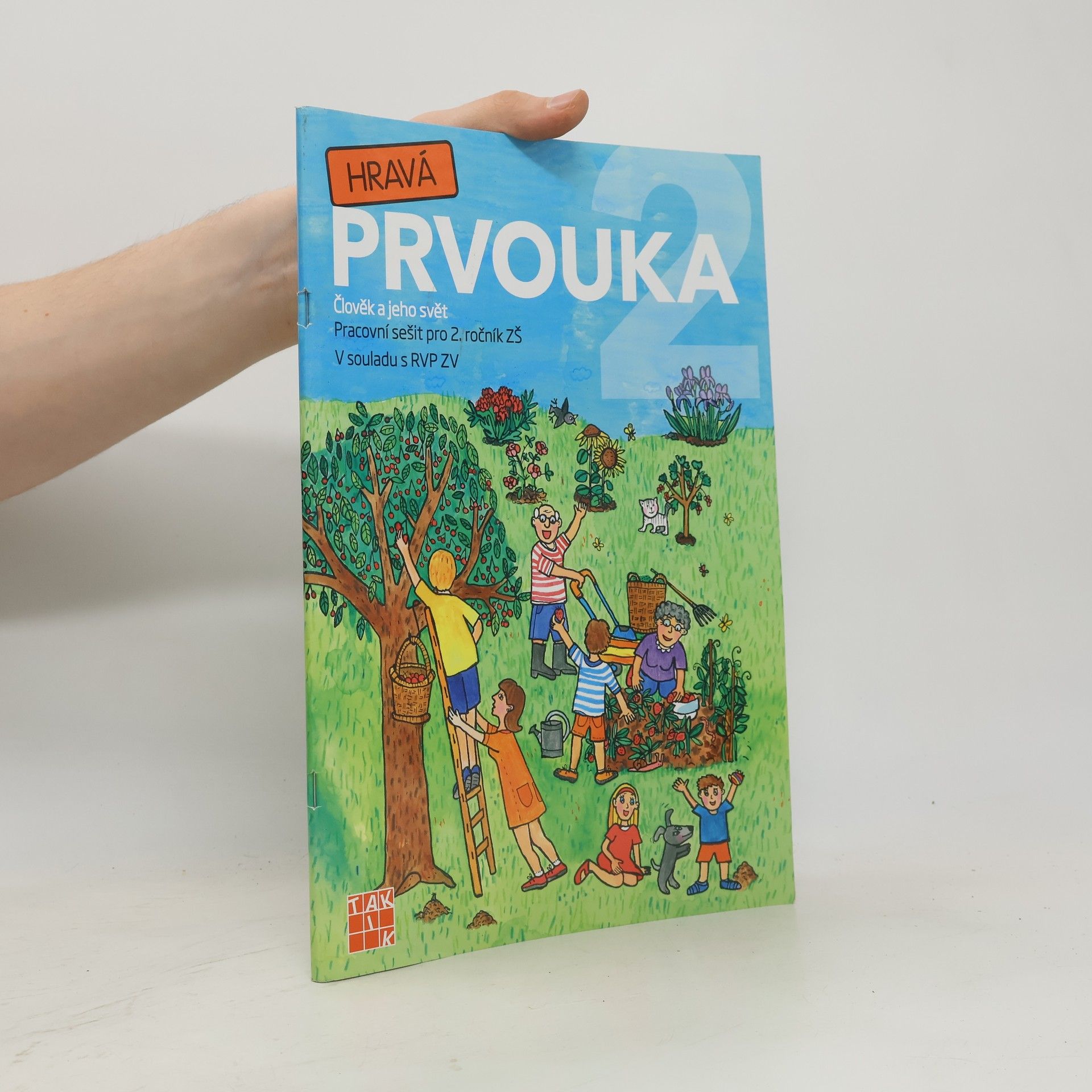 kolektiv Hravá prvouka 2 Pracovní sešit pro 2. ročník ZŠ