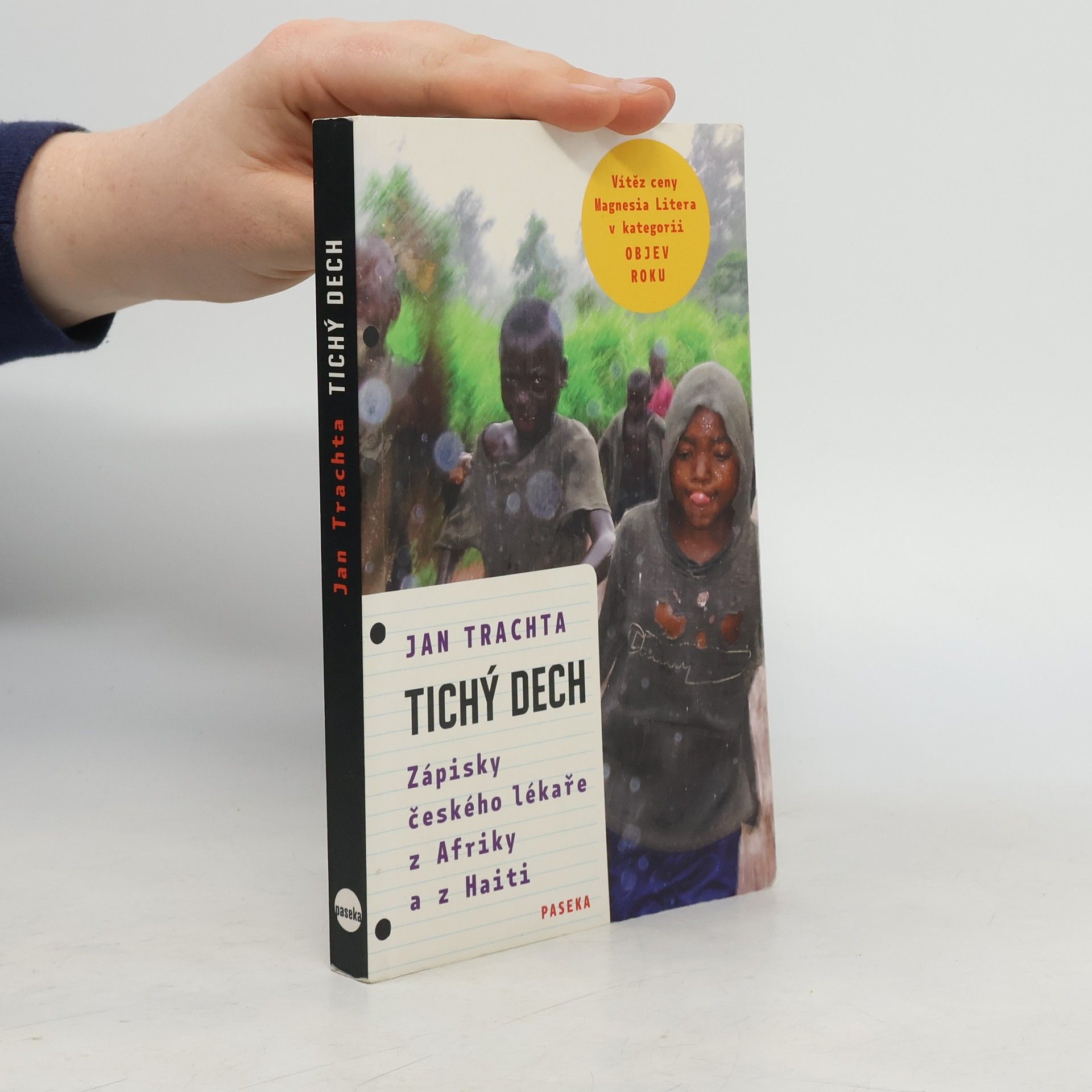 Jan Trachta Tichý dech: Zápisky českého lékaře z Afriky a Haiti