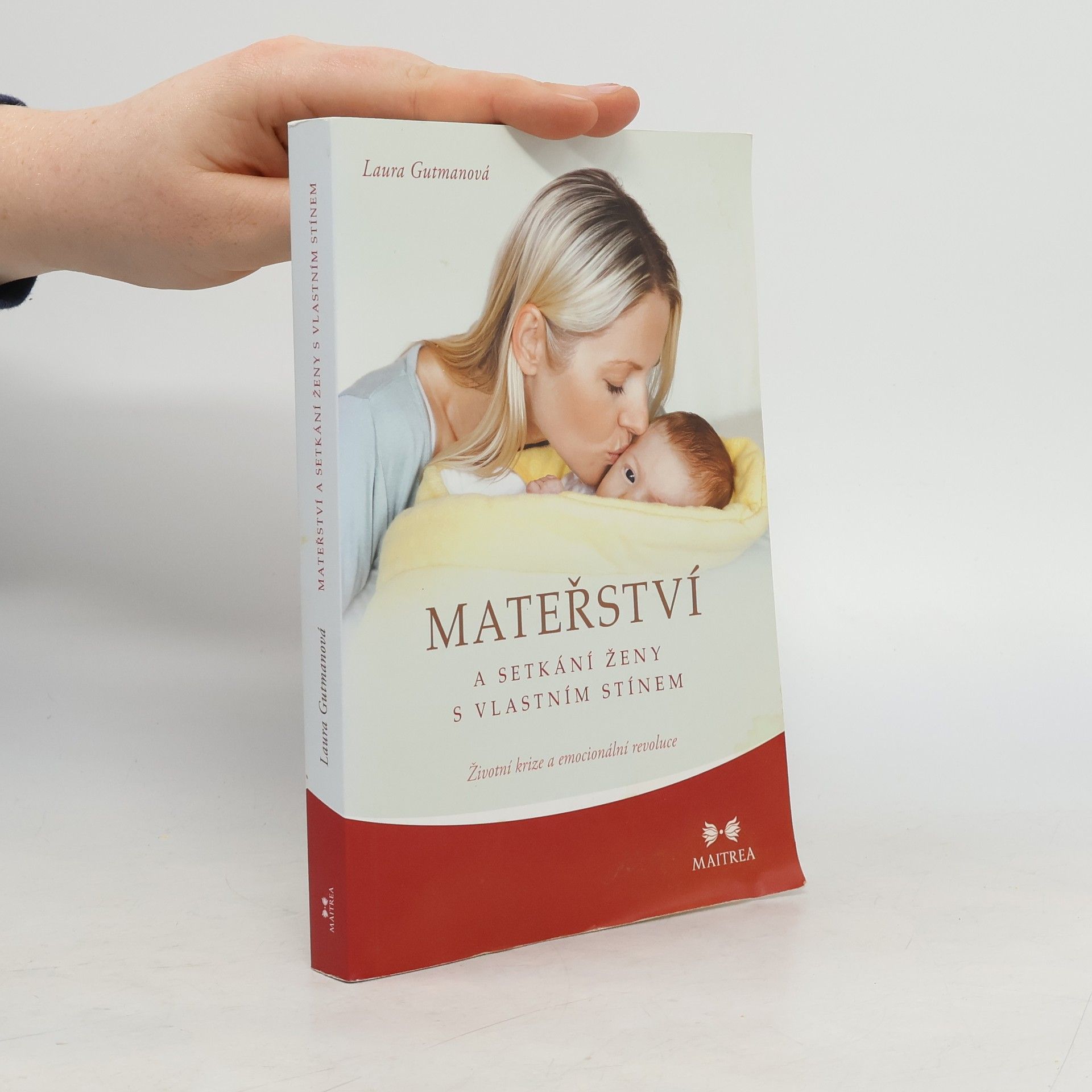 Laura Gutman Mateřství a setkání ženy s vlastním stínem
