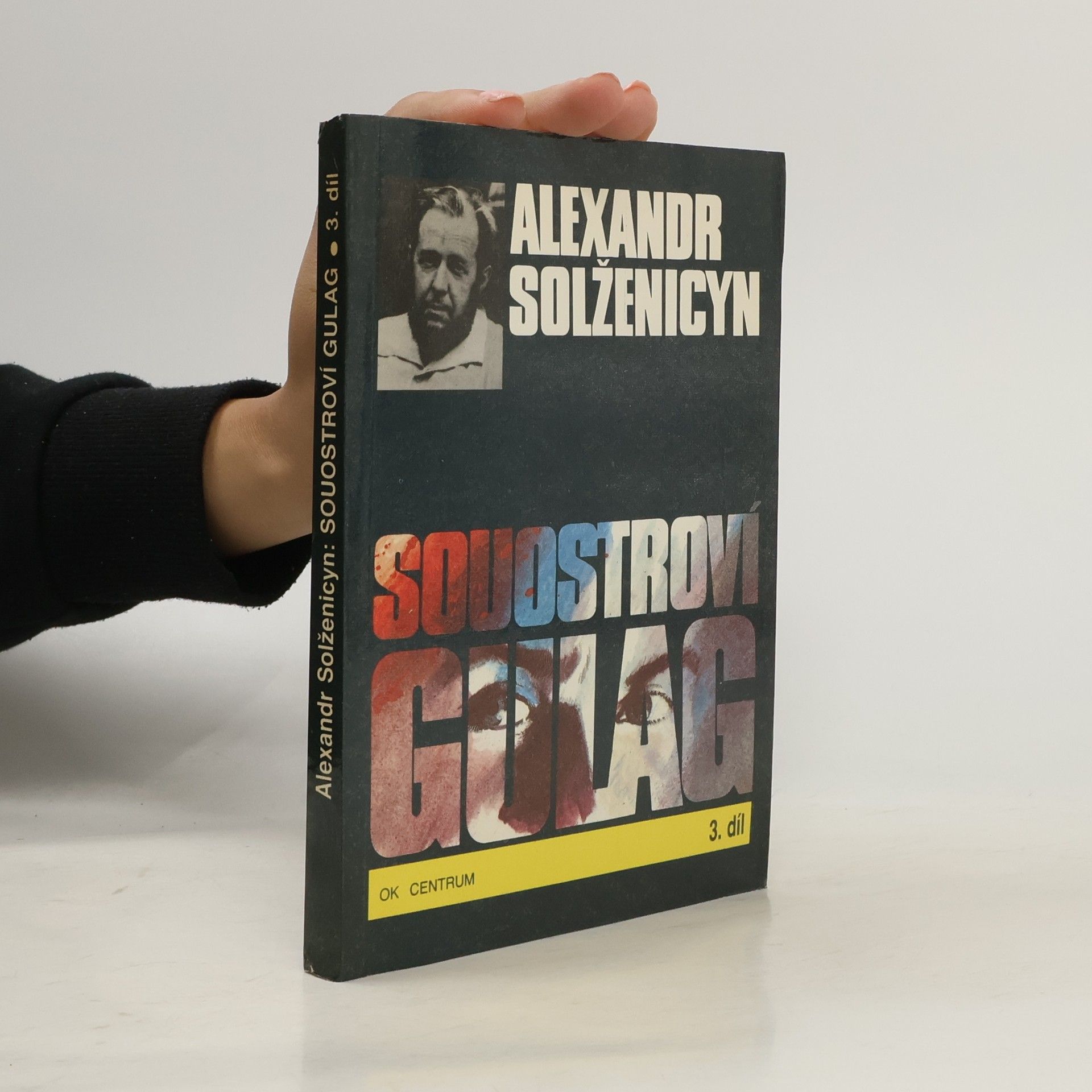 Aleksandr Isajevič Solženicyn Souostroví Gulag 3
