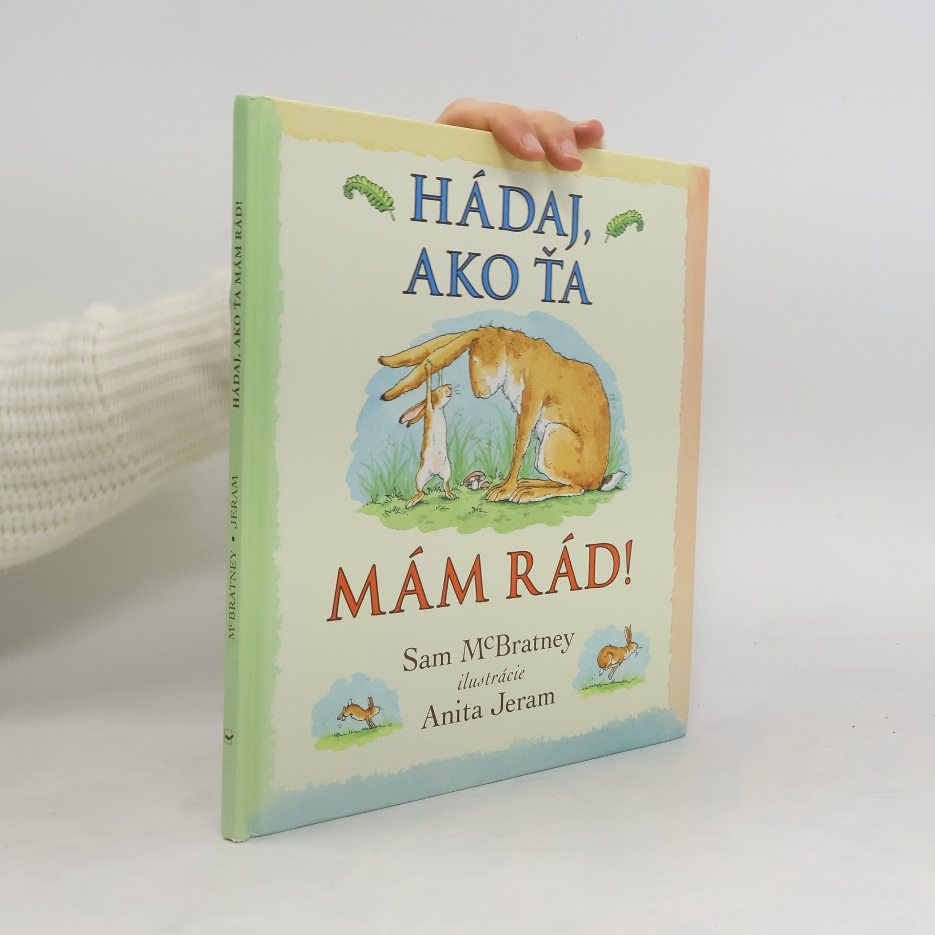 Sam McBratney Hádaj, ako ťa mám rád!