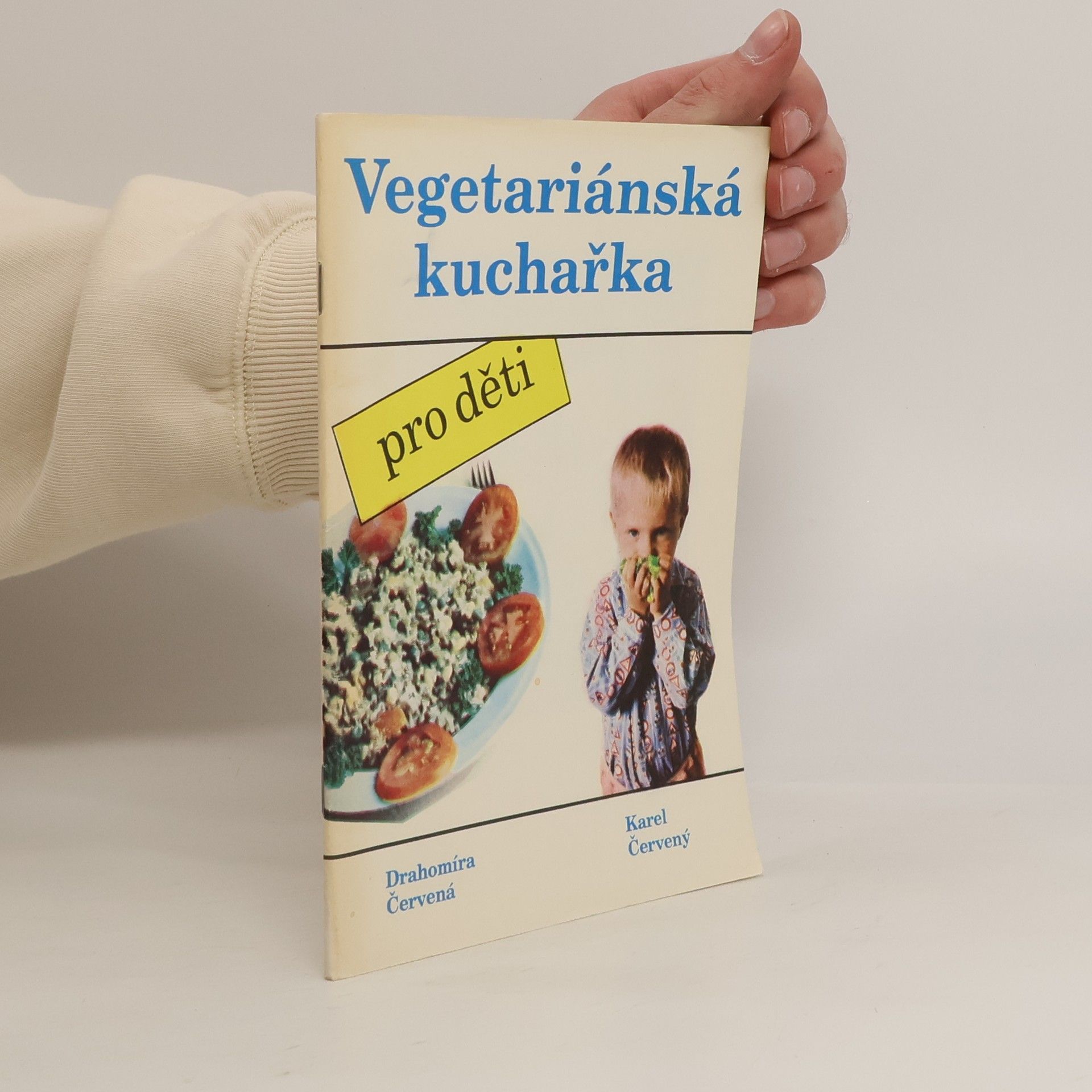 Karel Červený Vegetariánská kuchařka pro děti
