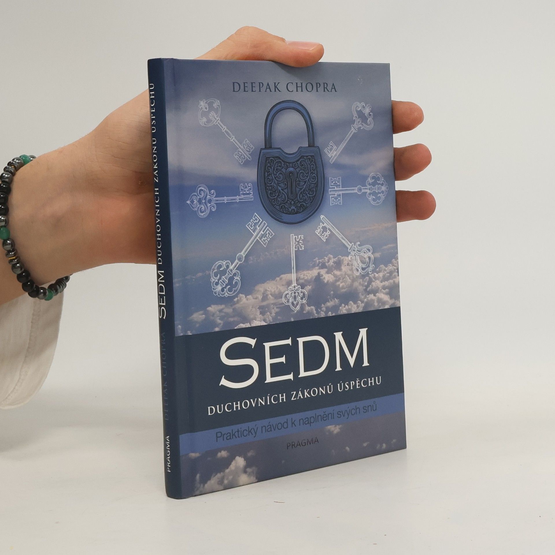 Deepak Chopra Sedm duchovních zákonů úspěchu