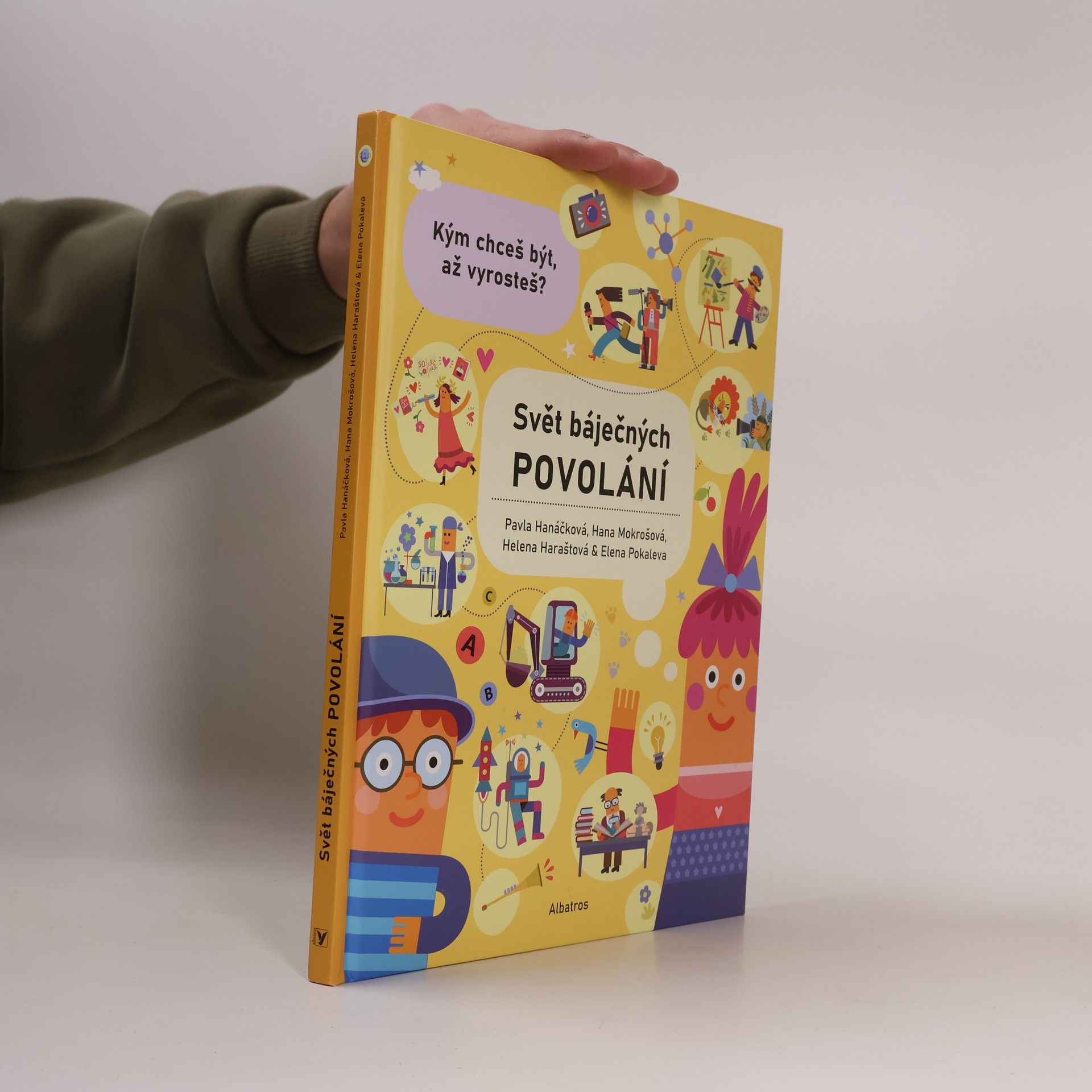 Autores varios Svět báječných povolání : kým chceš být, až vyrosteš?