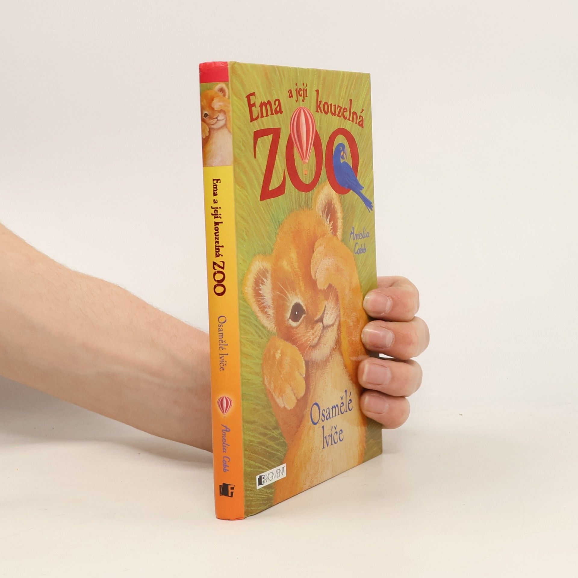 Amelia Cobb Ema a její kouzelná zoo. Osamělé lvíče.