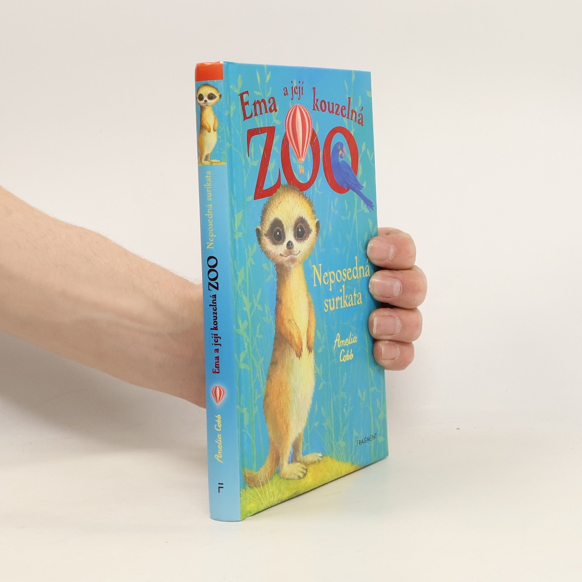 Cobb, Amelia Ema a její kouzelná zoo. Neposedná surikata