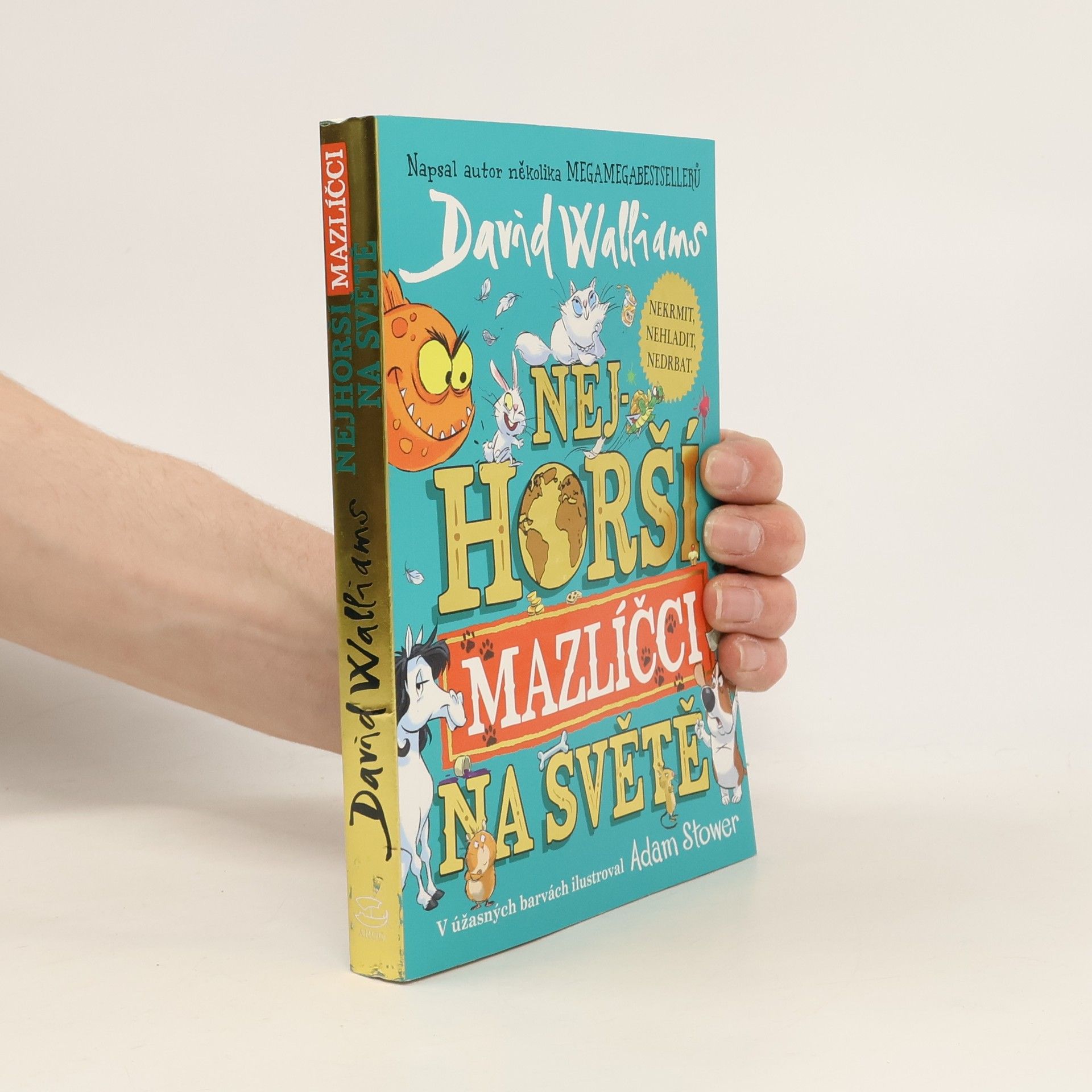 David Walliams Nejhorší mazlíčci na světě