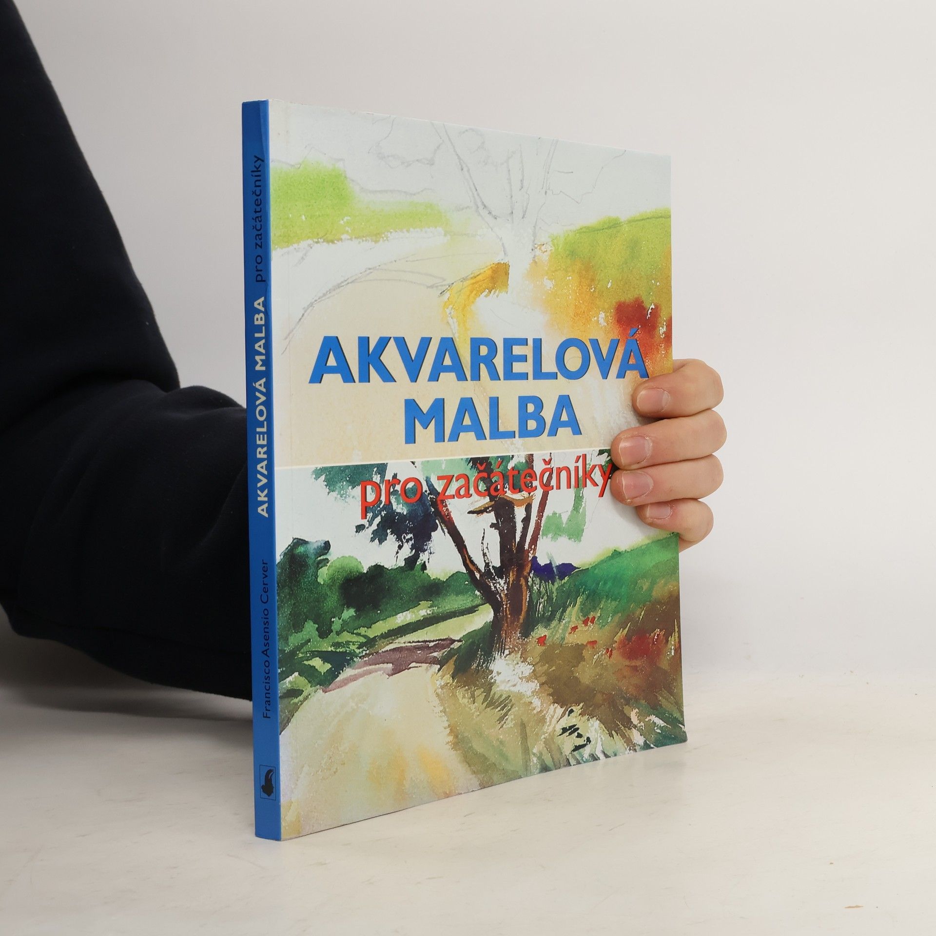 Francisco Asensio Cerver Akvarelová malba pro začátečníky