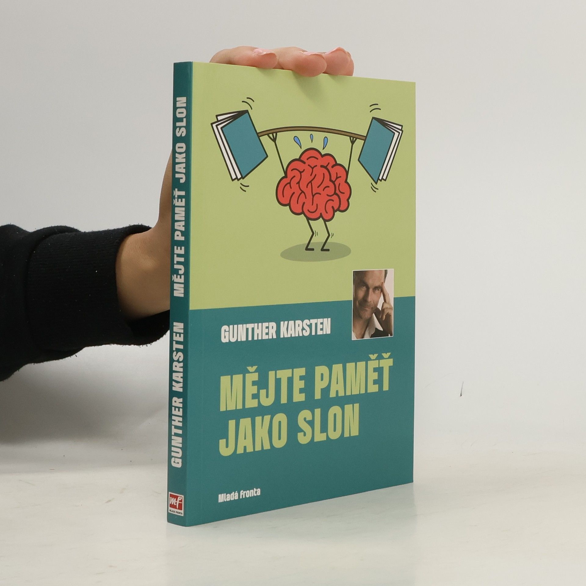 Gunther Karsten Mějte paměť jako slon