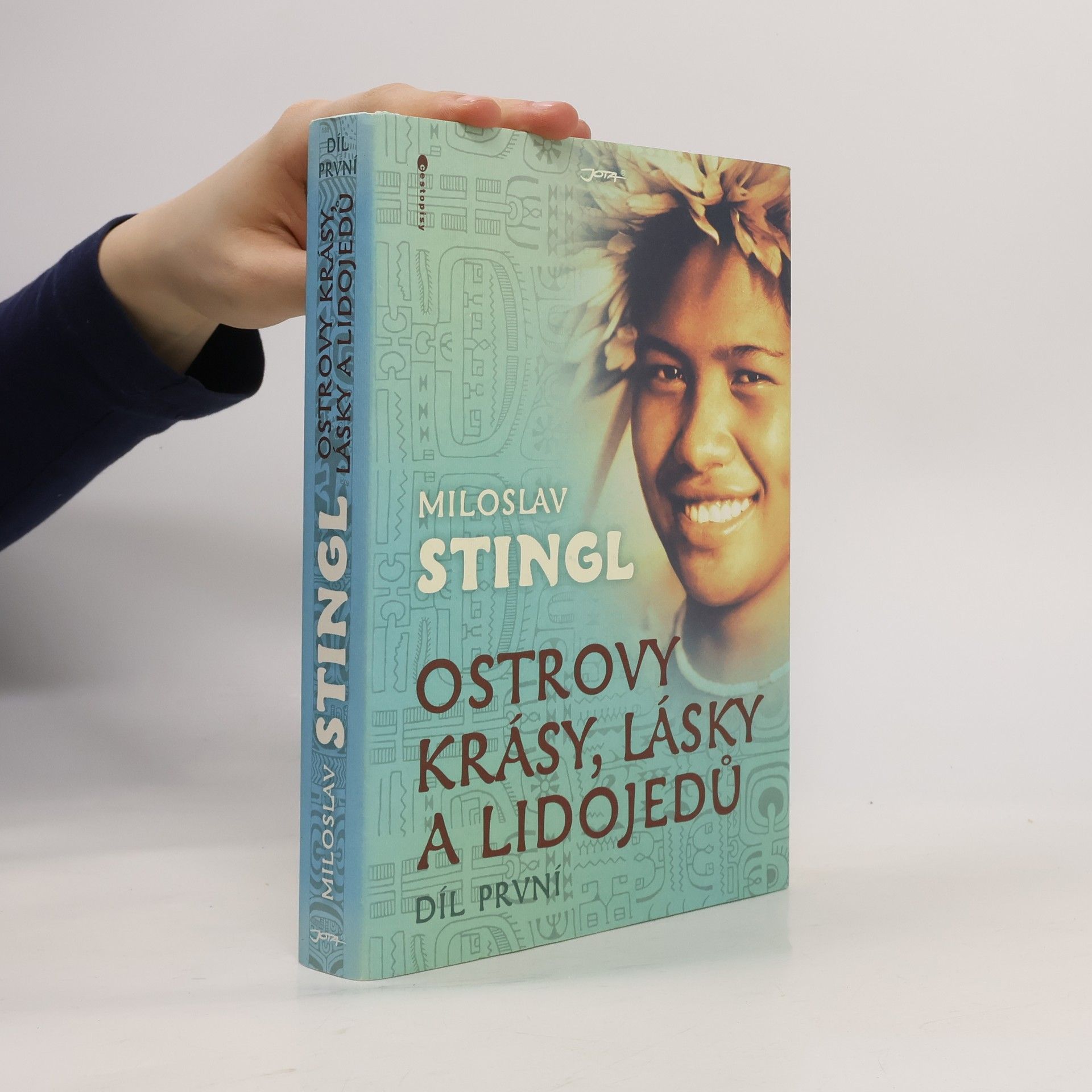 Miloslav Stingl Ostrovy krásy, lásky a lidojedů (1. díl)