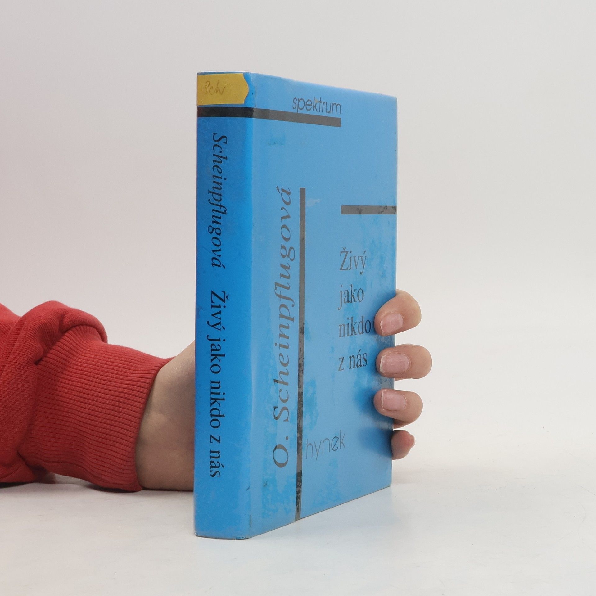 Olga Scheinpflugová Živý jako nikdo z nás