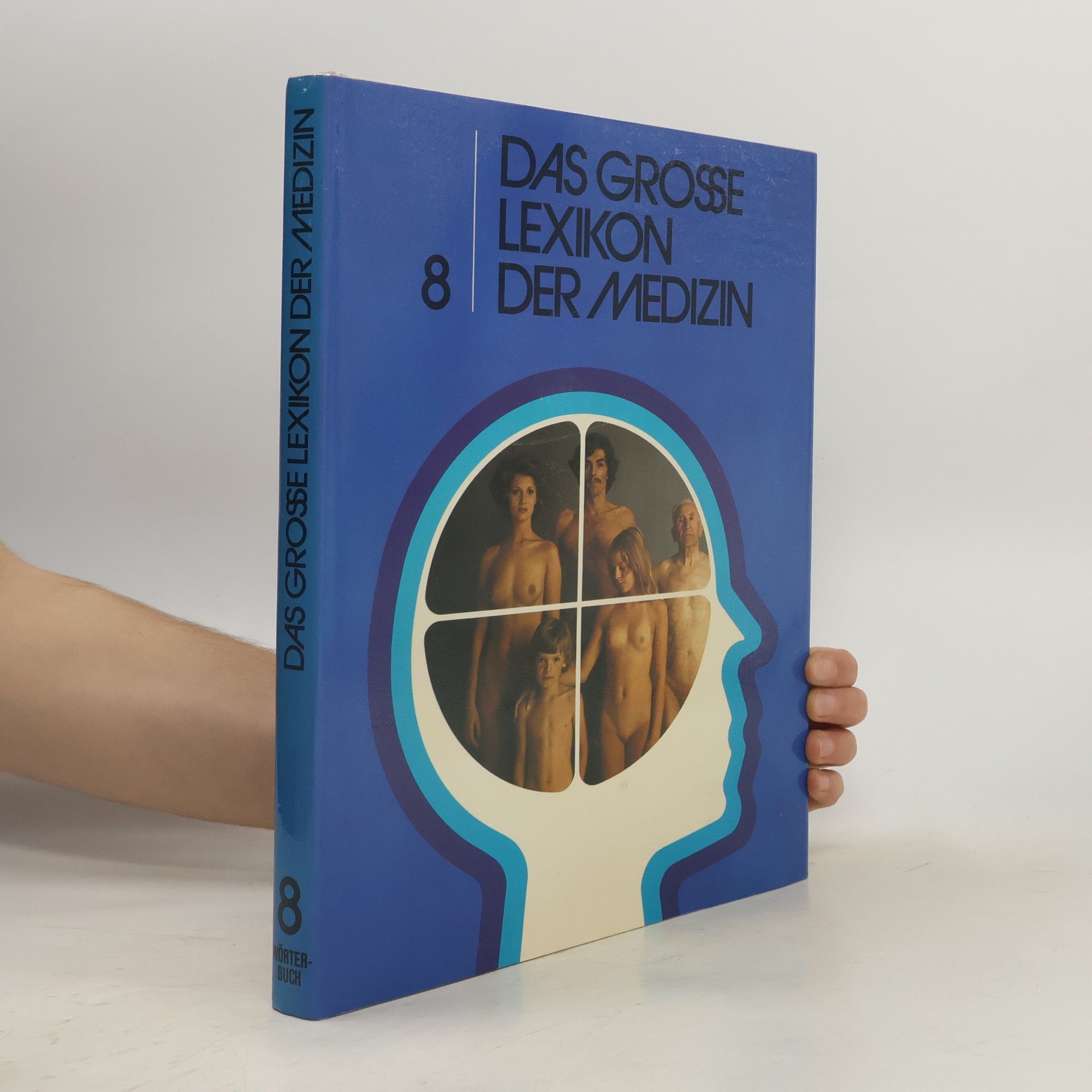 kolektiv Das grosse Lexikon der Medizin 8