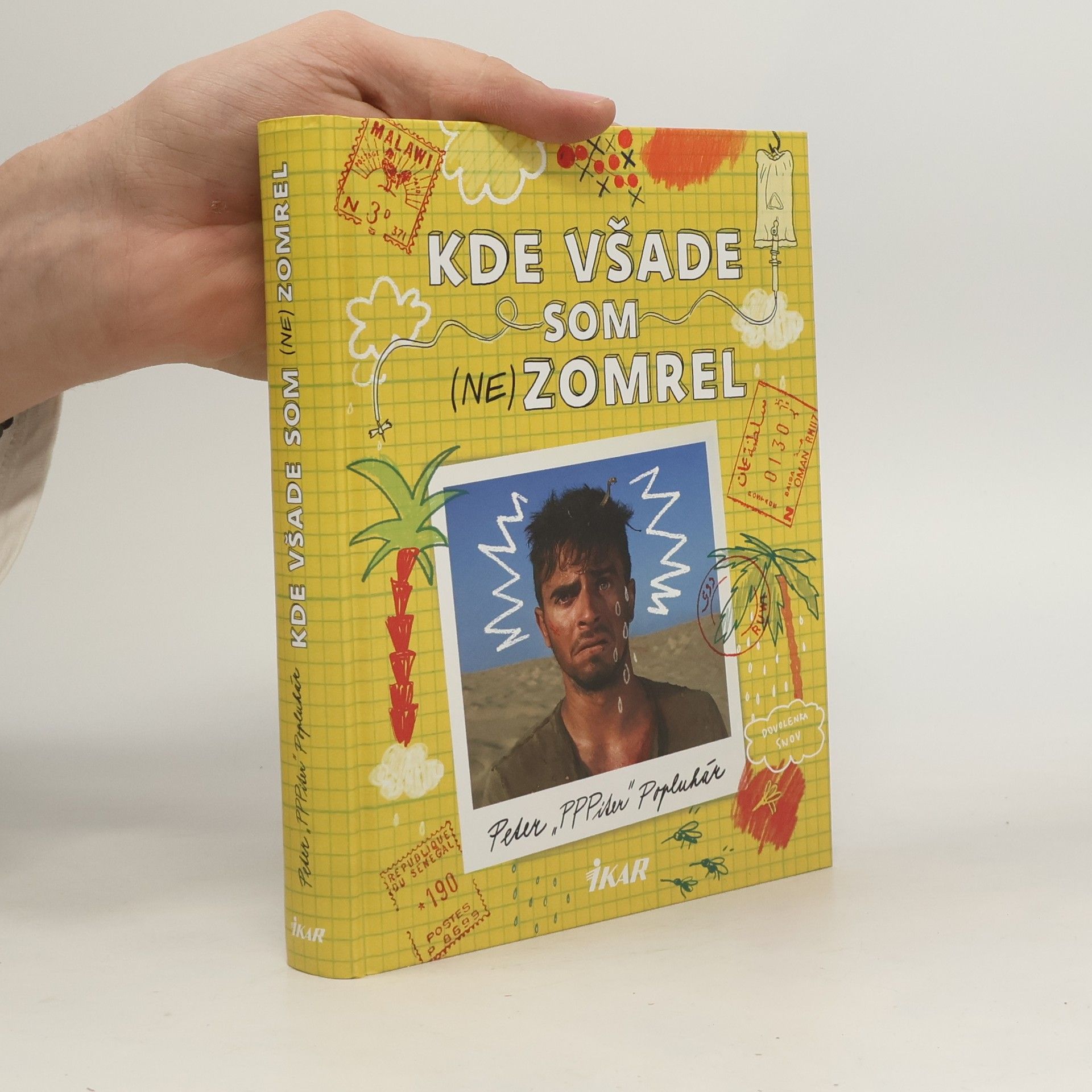Peter Popluhár Kde všade som (ne)zomrel