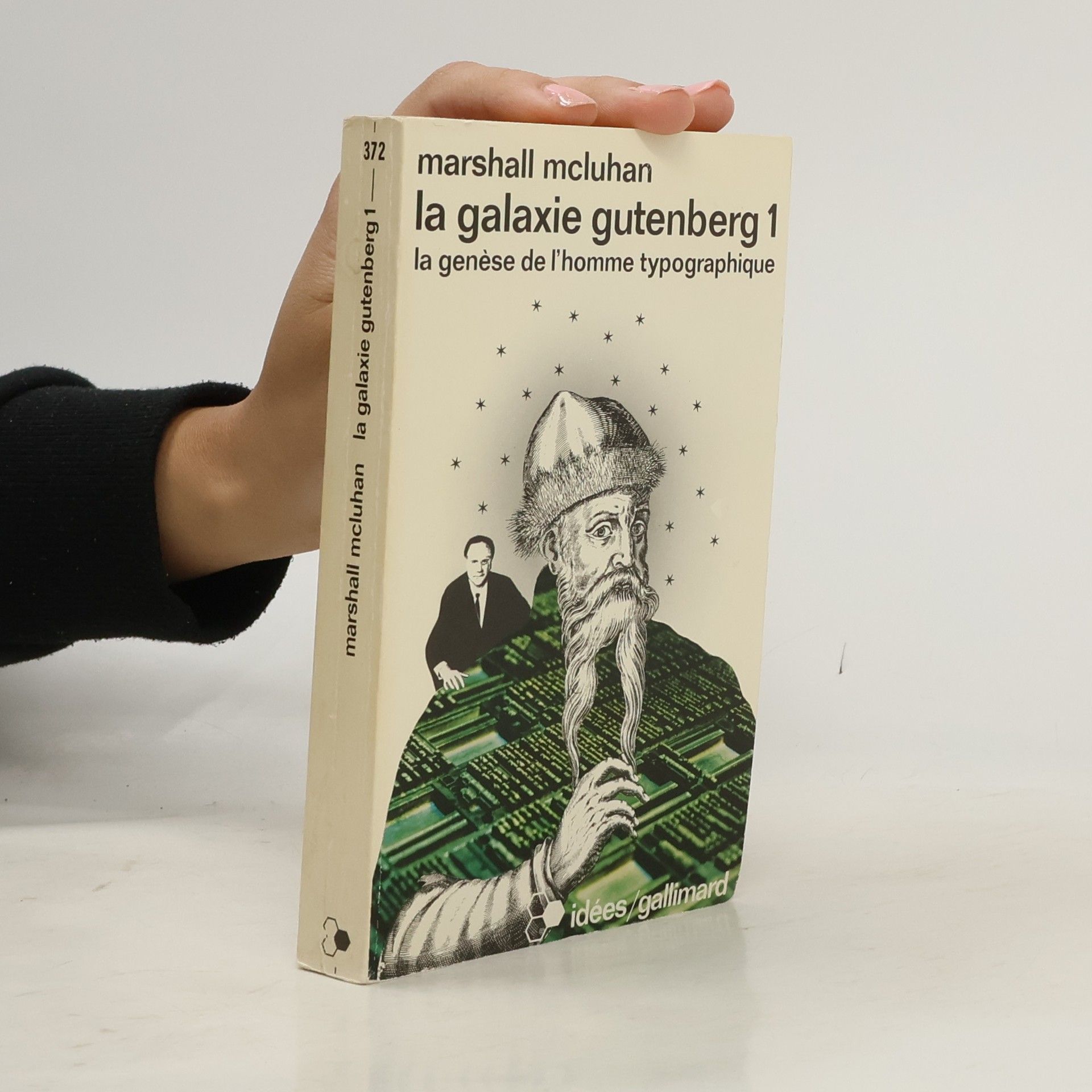 Marshall McLuhan La Galaxie Gutenberg 1