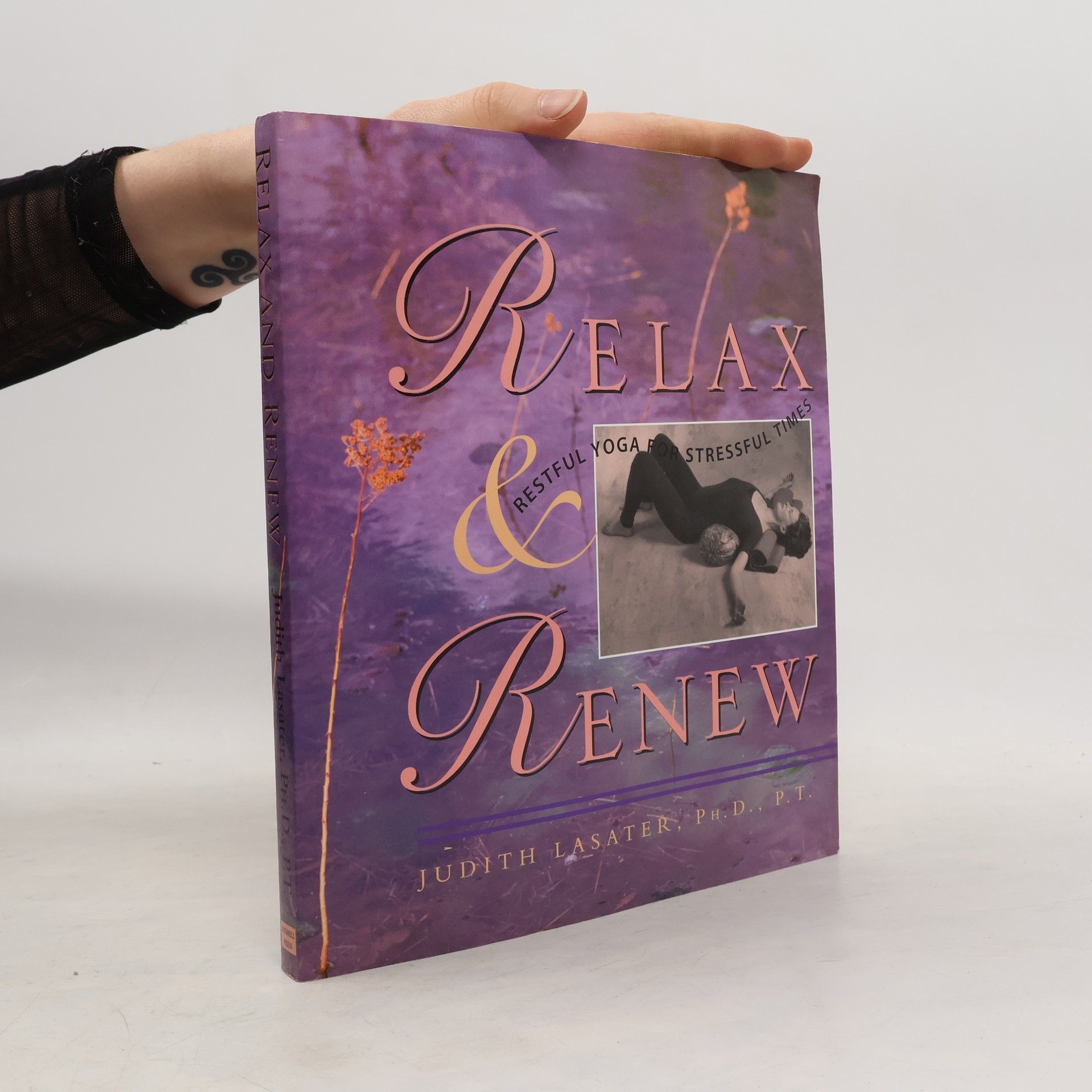 Judith Lasater Relax and Renew