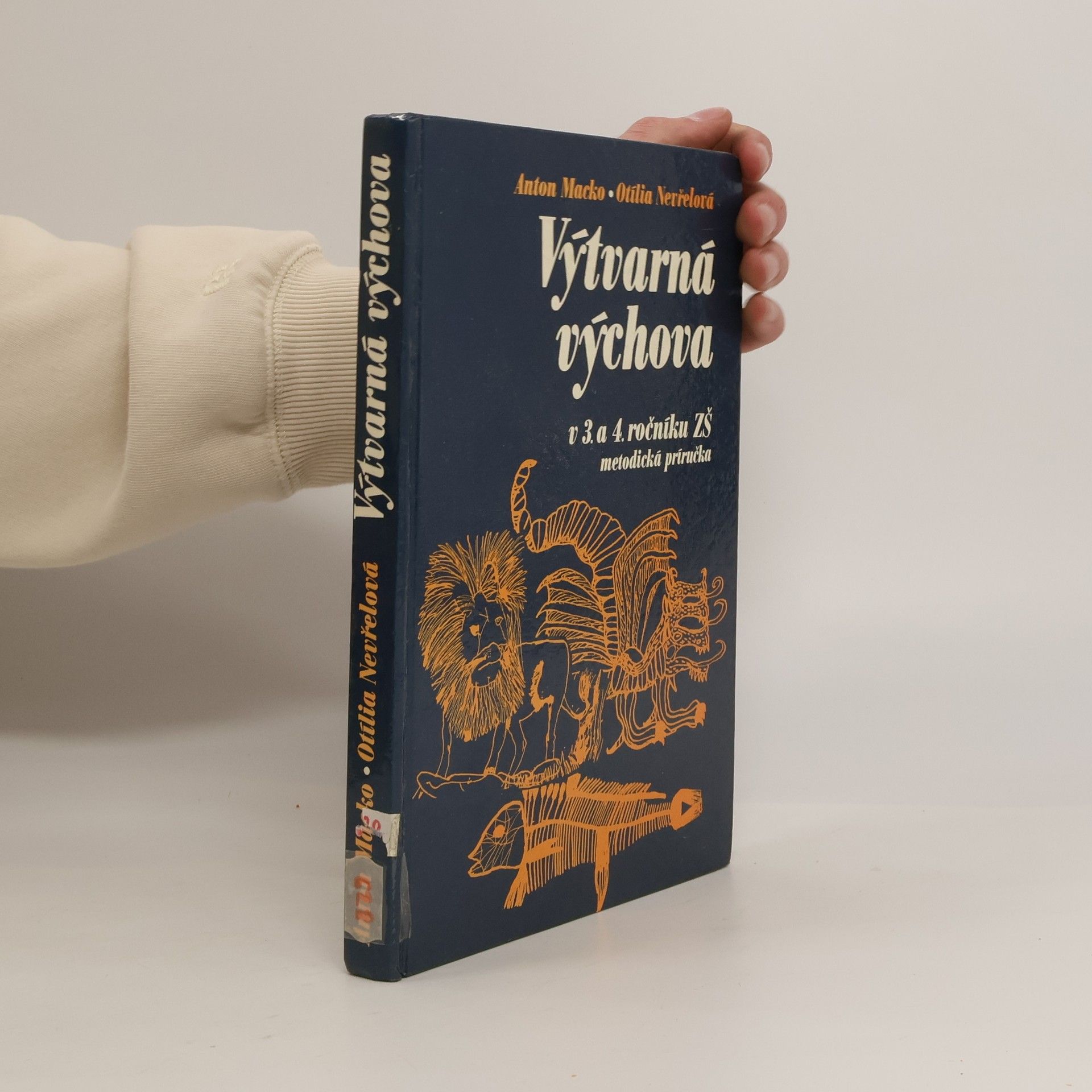 Anton Macko Výtvarná výchova v 3. a 4. ročníku základnej školy